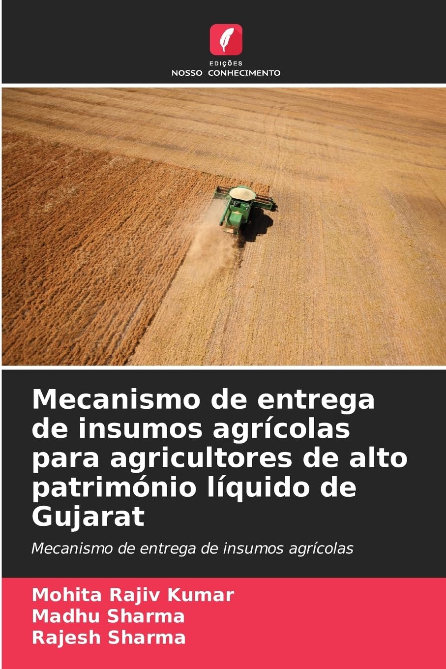 Mecanismo de entrega de insumos agrícolas para agricultores de alto património líquido de Gujarat Law