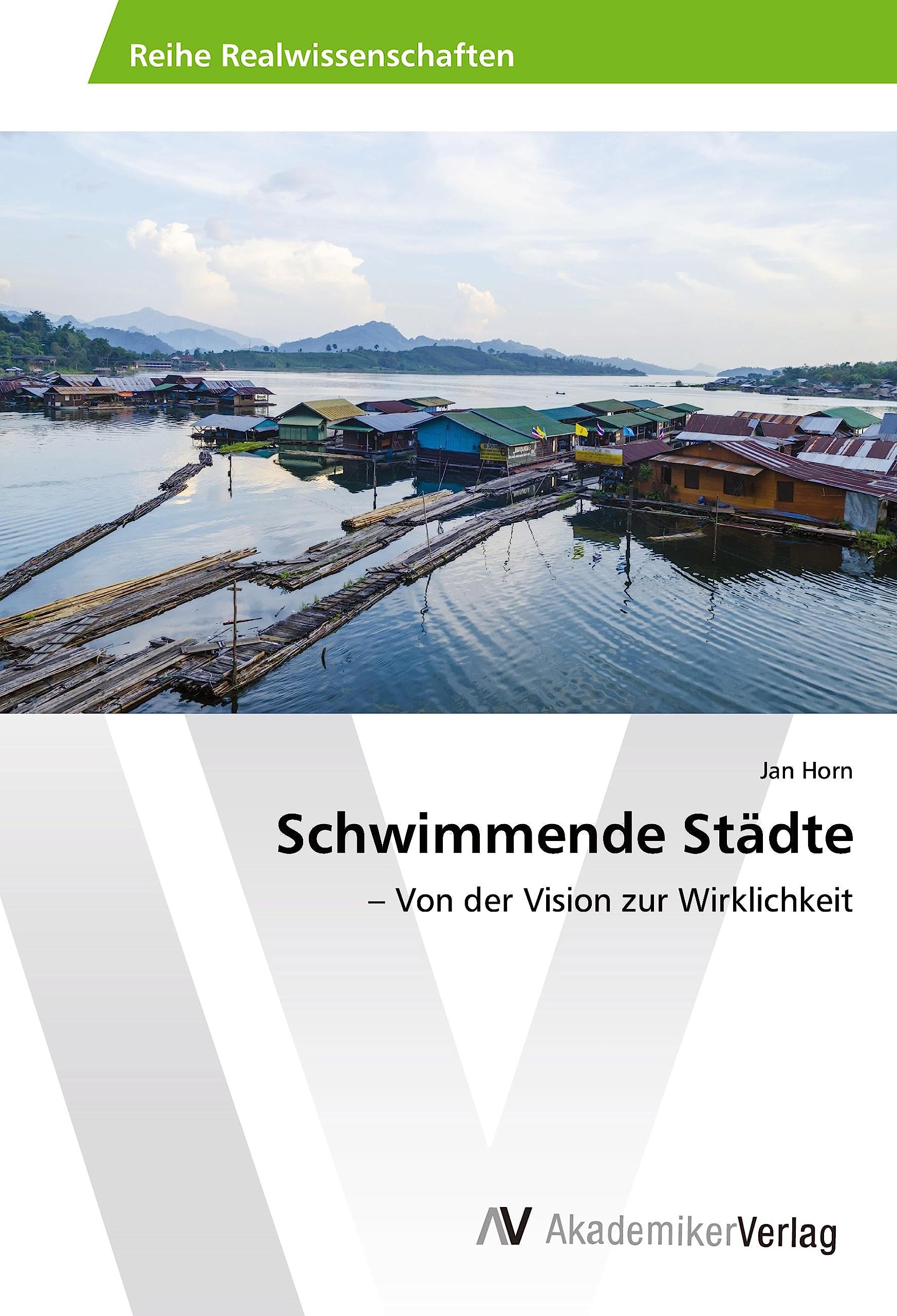 Schwimmende Städte: - Von der Vision zur Wirklichkeit book