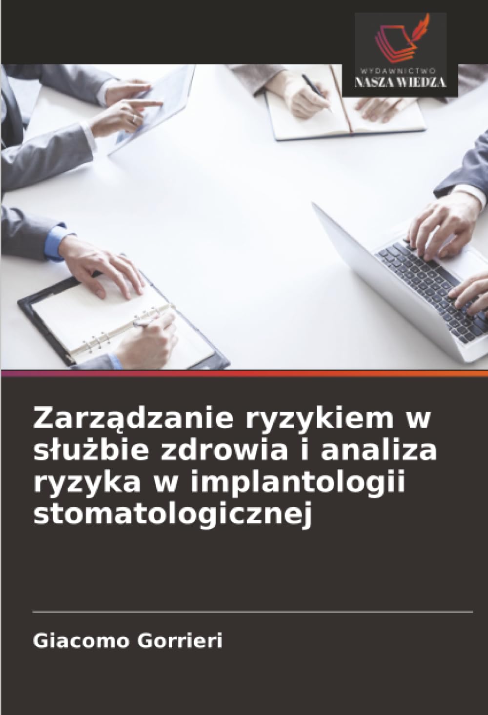 Zarz¿dzanie ryzykiem w s¿u¿bie zdrowia i analiza ryzyka w implantologii stomatologicznej Law