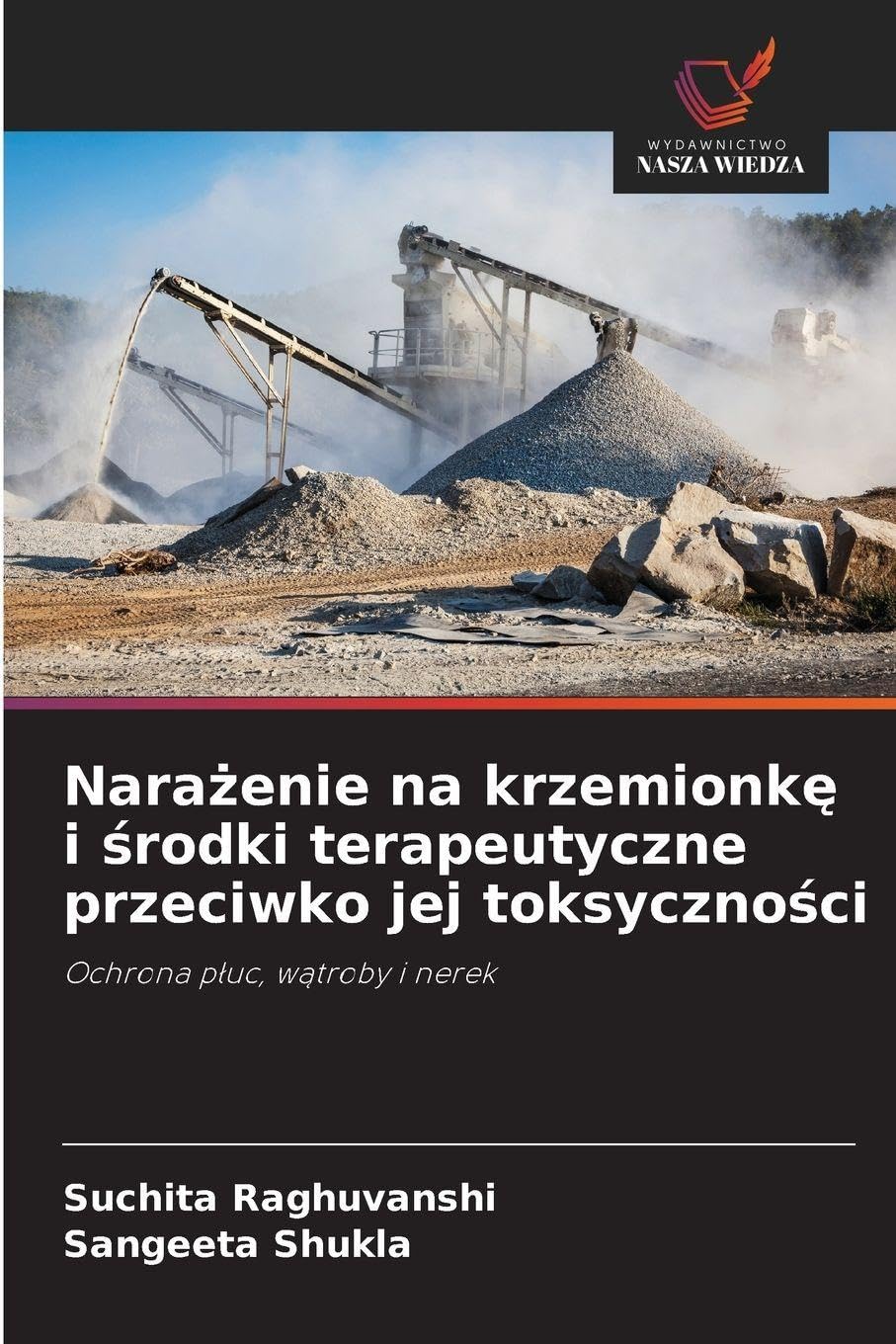 Nara¿enie na krzemionk¿ i ¿rodki terapeutyczne przeciwko jej toksyczno¿ci Natural Sciences