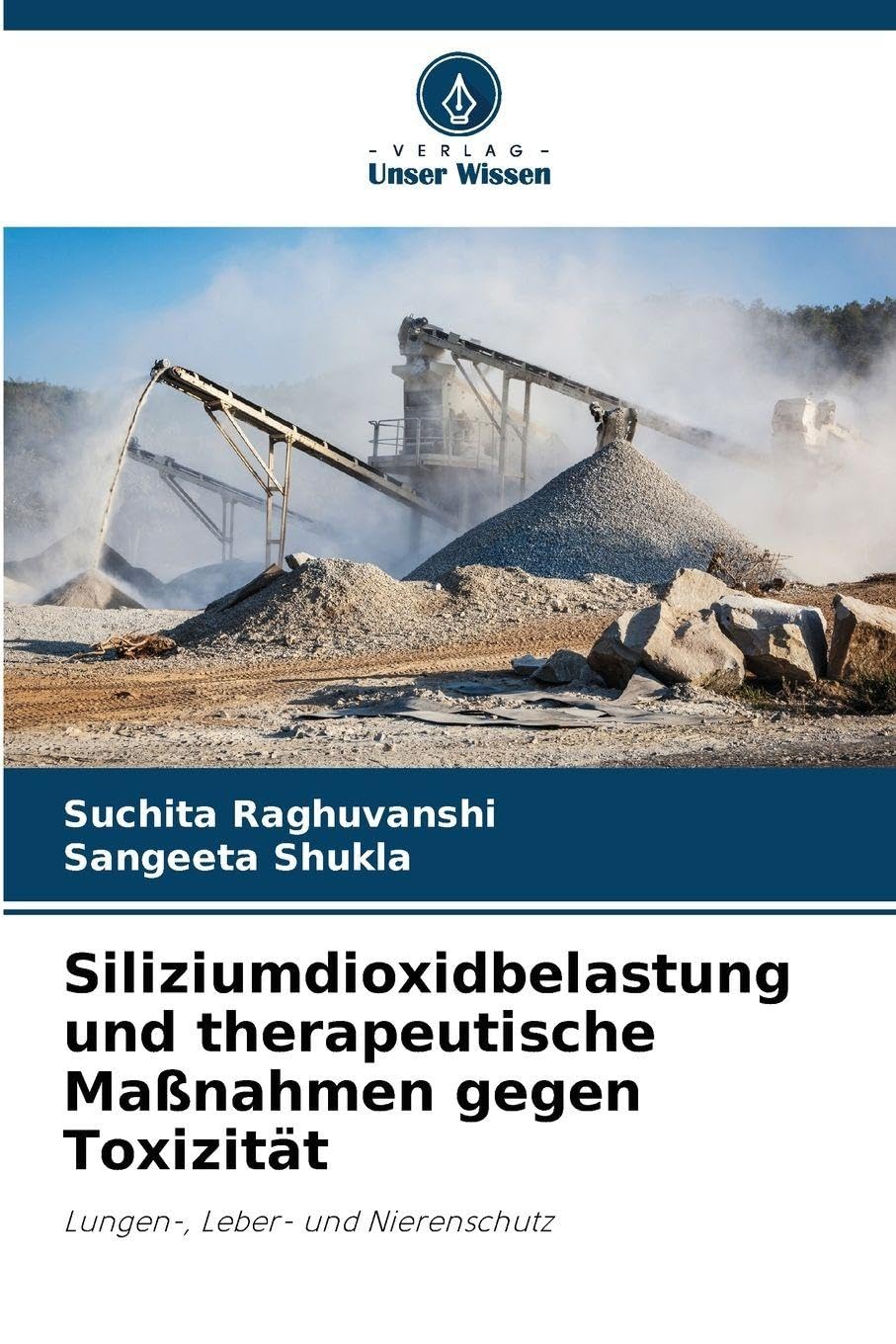 Siliziumdioxidbelastung und therapeutische Maßnahmen gegen Toxizität Natural Sciences