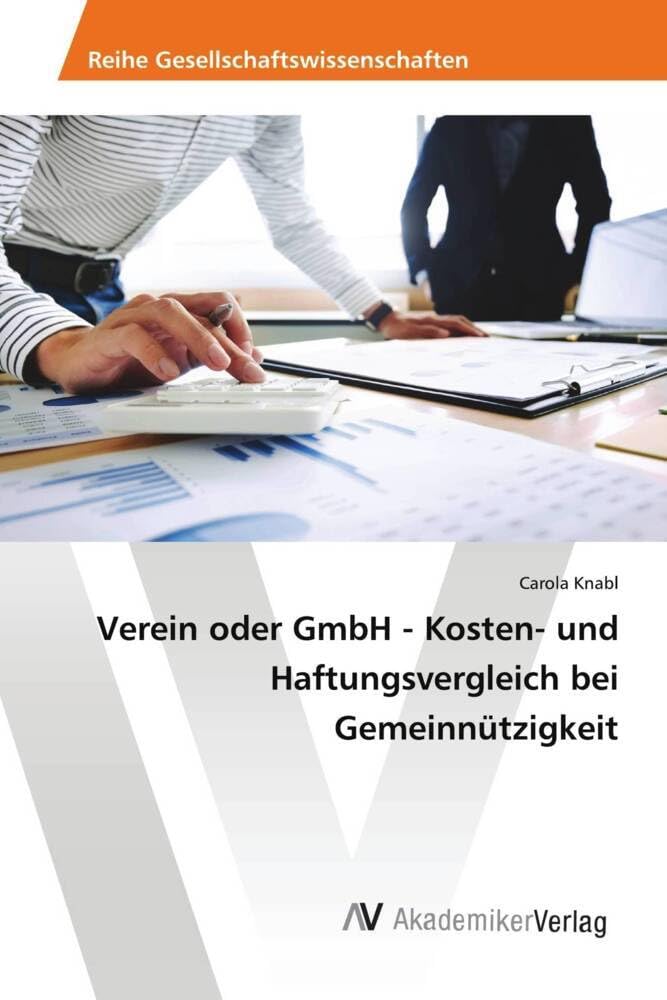 Verein oder GmbH - Kosten- und Haftungsvergleich bei Gemeinnützigkeit Law