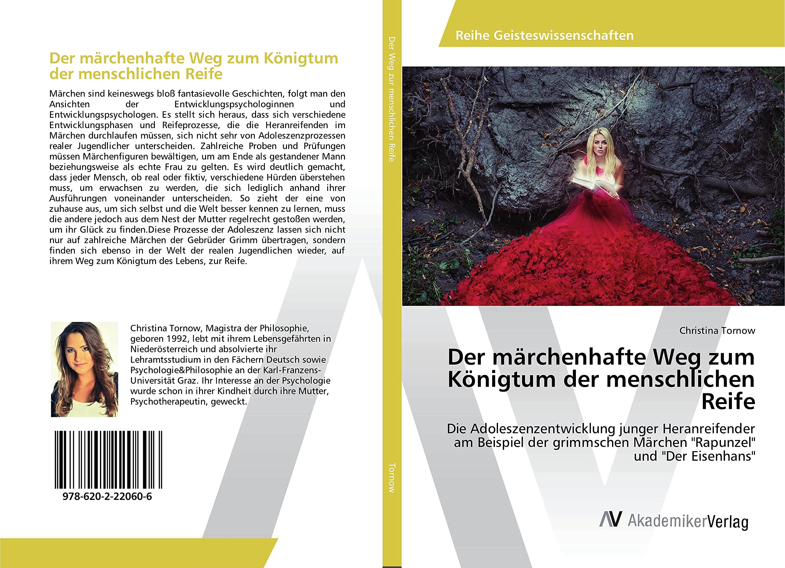 Der märchenhafte Weg zum Königtum der menschlichen Reife: Die Adoleszenzentwicklung junger Heranreifender am Beispiel der grimmschen Märchen "Rapunzel" und "Der Eisenhans" Psychology