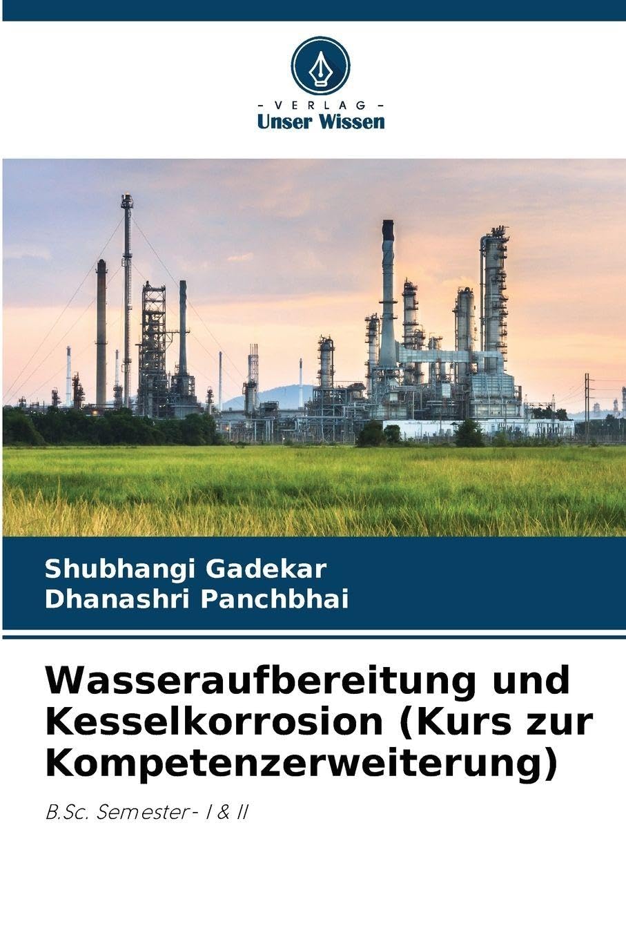 Wasseraufbereitung und Kesselkorrosion (Kurs zur Kompetenzerweiterung) Religion & Esotericism