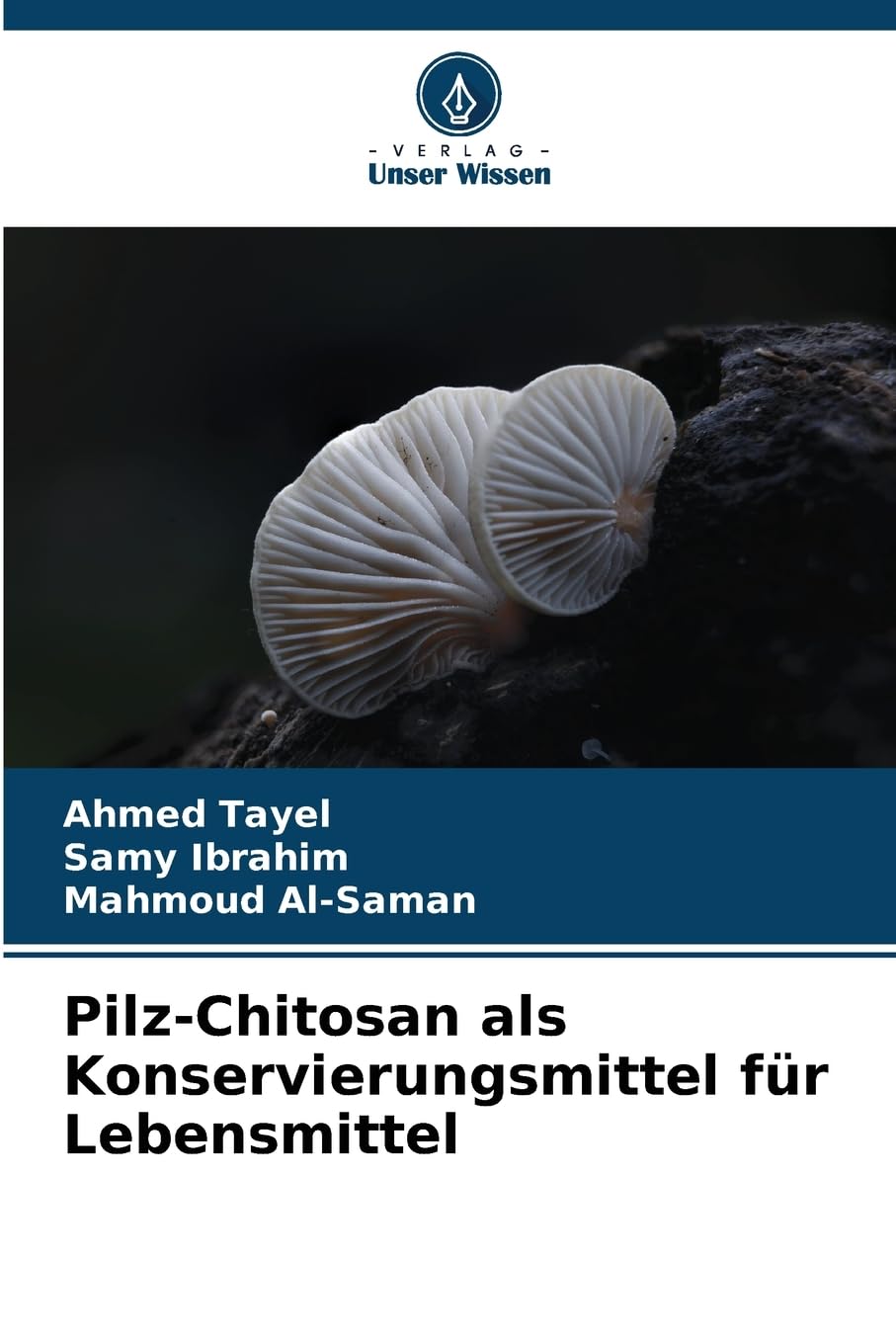 Pilz-Chitosan als Konservierungsmittel für Lebensmittel Natural Sciences