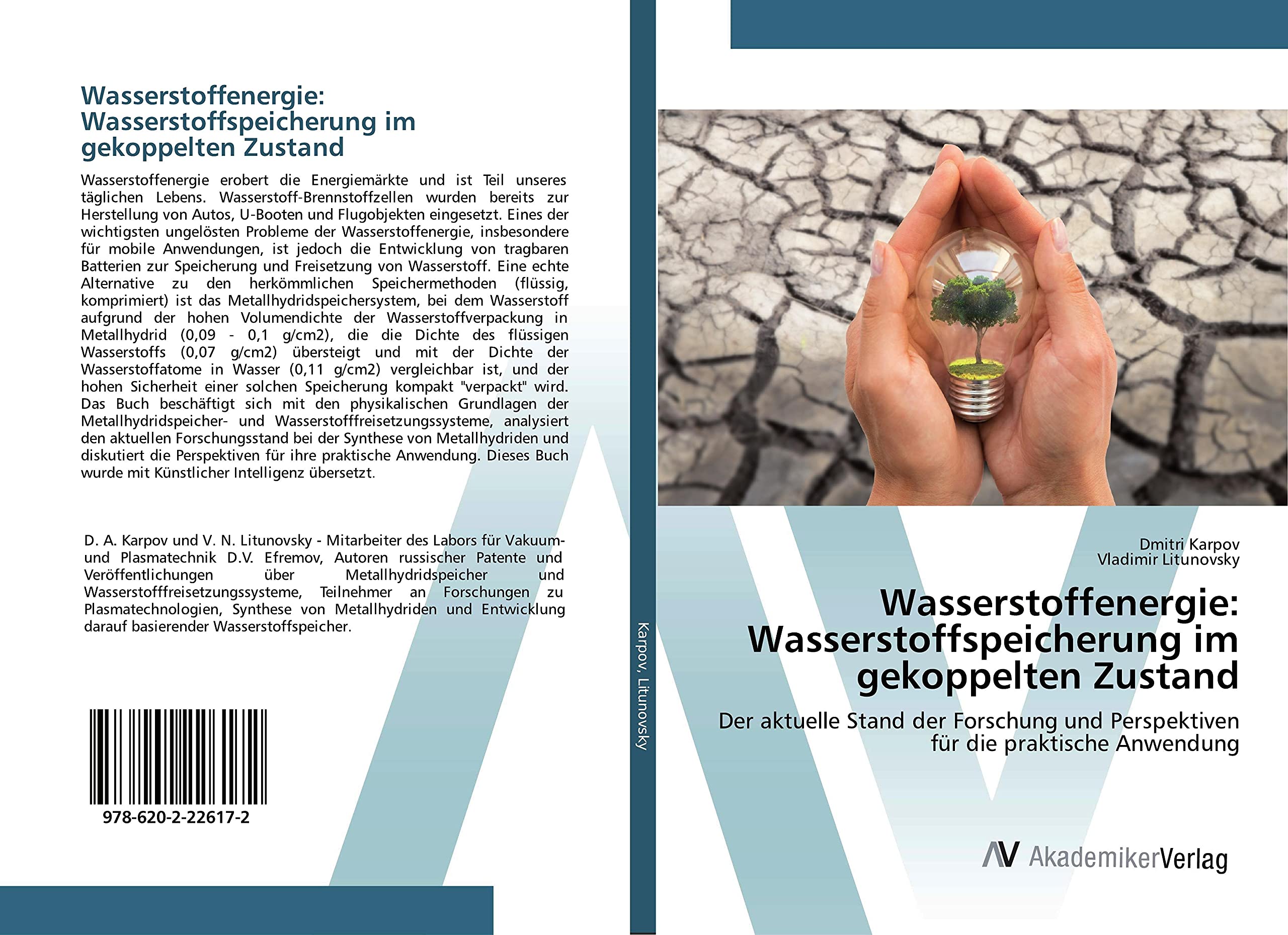 Wasserstoffenergie: Wasserstoffspeicherung im gekoppelten Zustand: Der aktuelle Stand der Forschung und Perspektiven für die praktische Anwendung Business & Technology