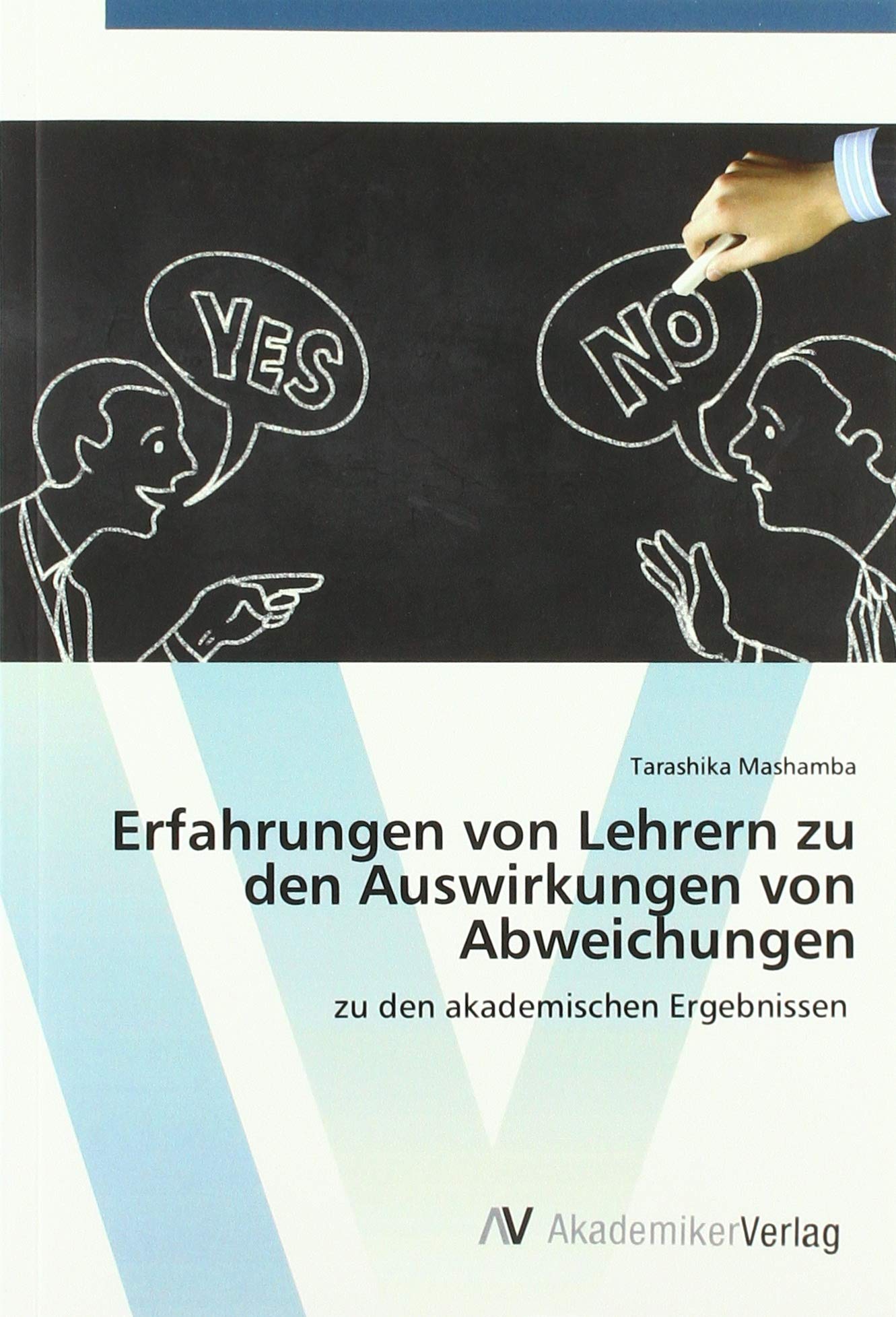 Erfahrungen von Lehrern zu den Auswirkungen von Abweichungen: zu den akademischen Ergebnissen Business, Finance & Career