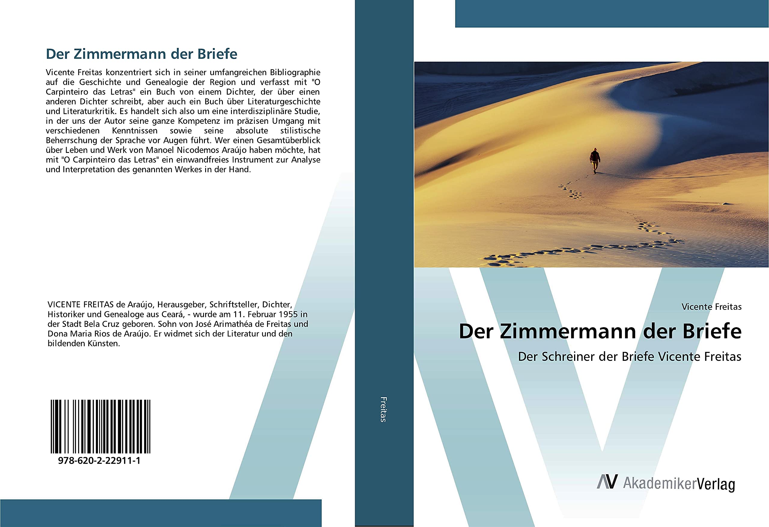 Der Zimmermann der Briefe: Der Schreiner der Briefe Vicente Freitas Books