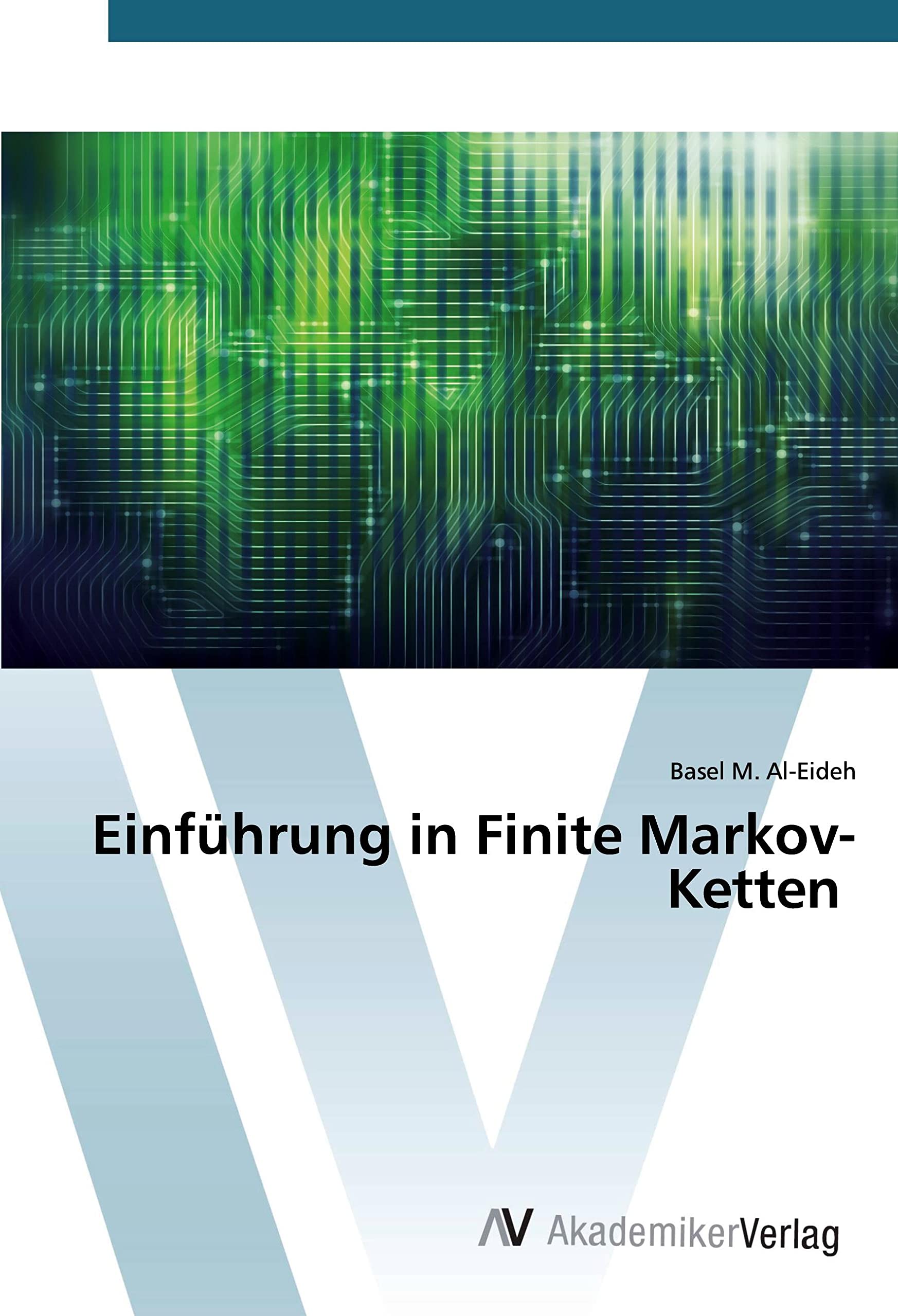 Einführung in Finite Markov-Ketten Mathematics
