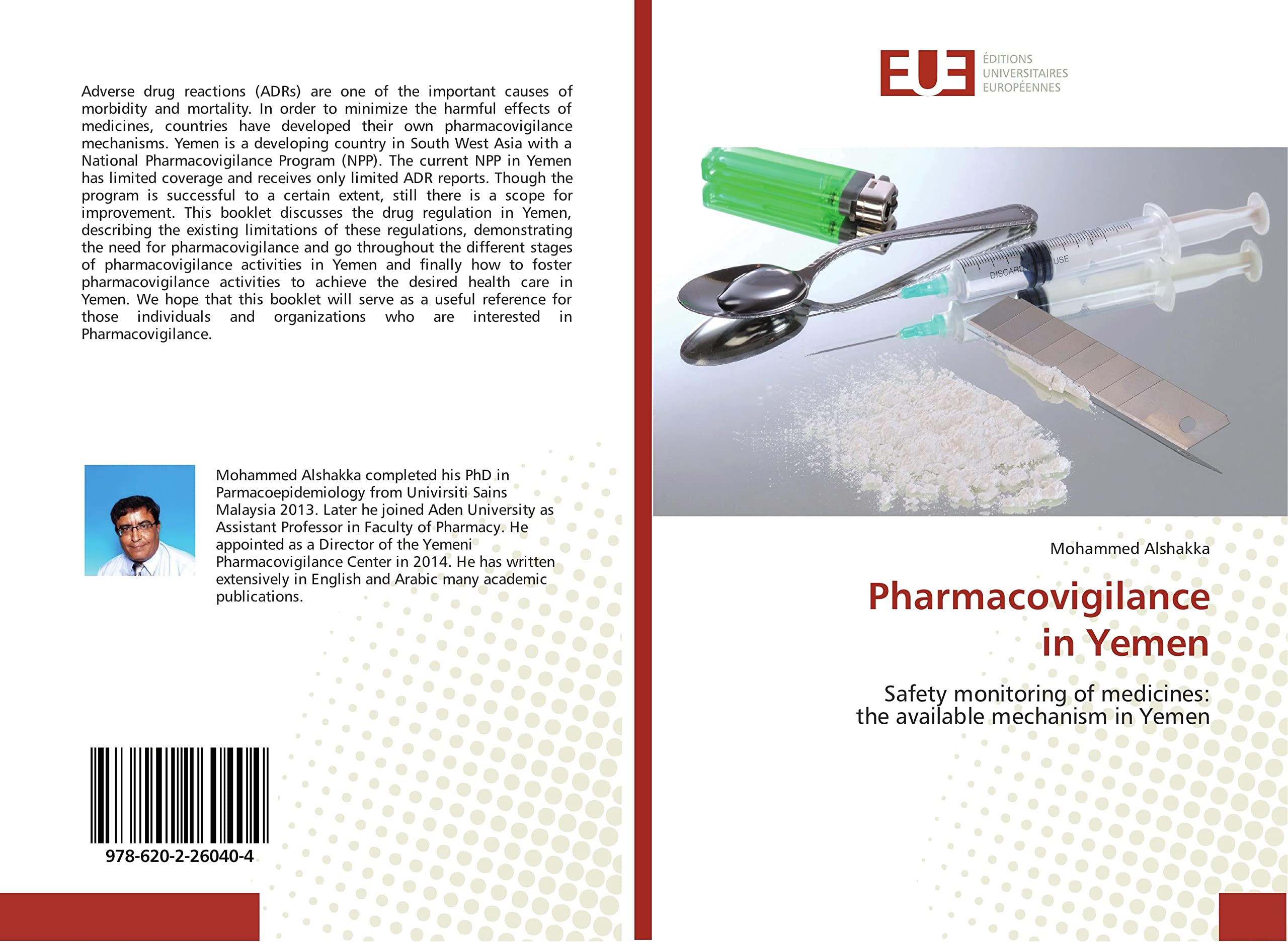 Pharmacovigilance in Yemen: Safety monitoring of medicines: the available mechanism in Yemen book