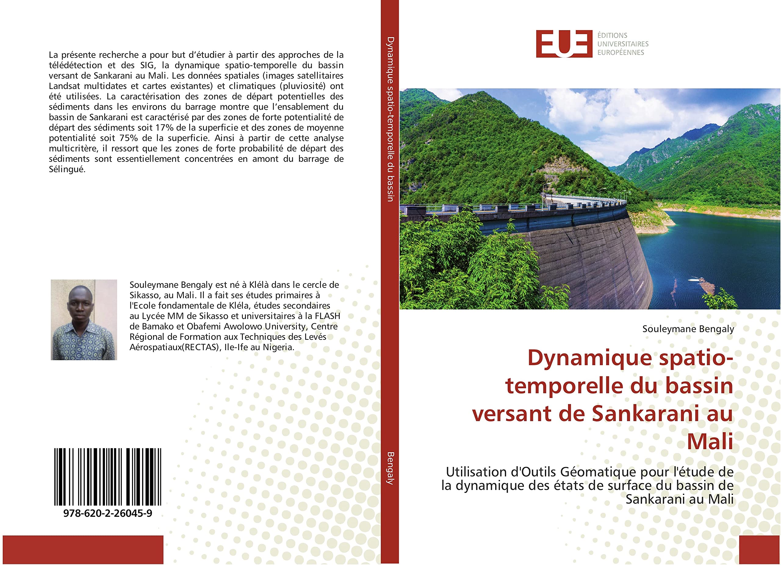 Dynamique spatio-temporelle du bassin versant de Sankarani au Mali: Utilisation d'Outils Geomatique pour l'etude de la dynamique des etats de surface du bassin de Sanka book