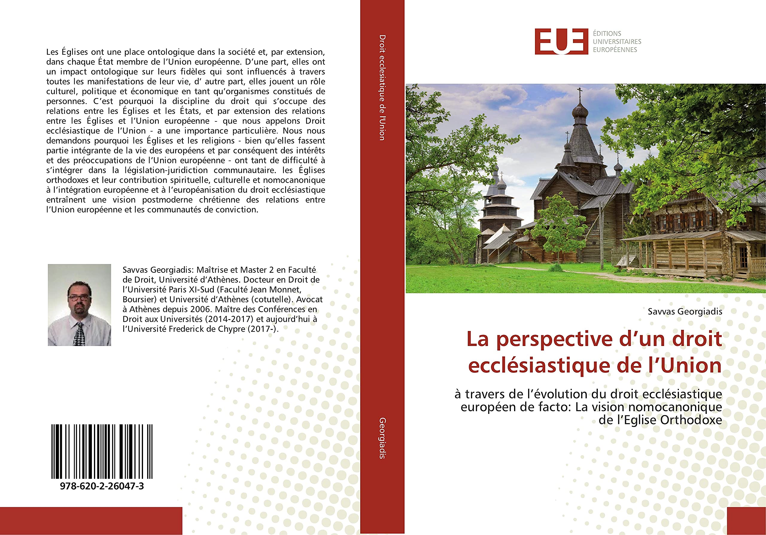 La perspective d’un droit ecclésiastique de l’Union: à travers de l’évolution du droit ecclésiastique européen de facto: La vision nomocanonique de l’Eglise Orthodoxe book