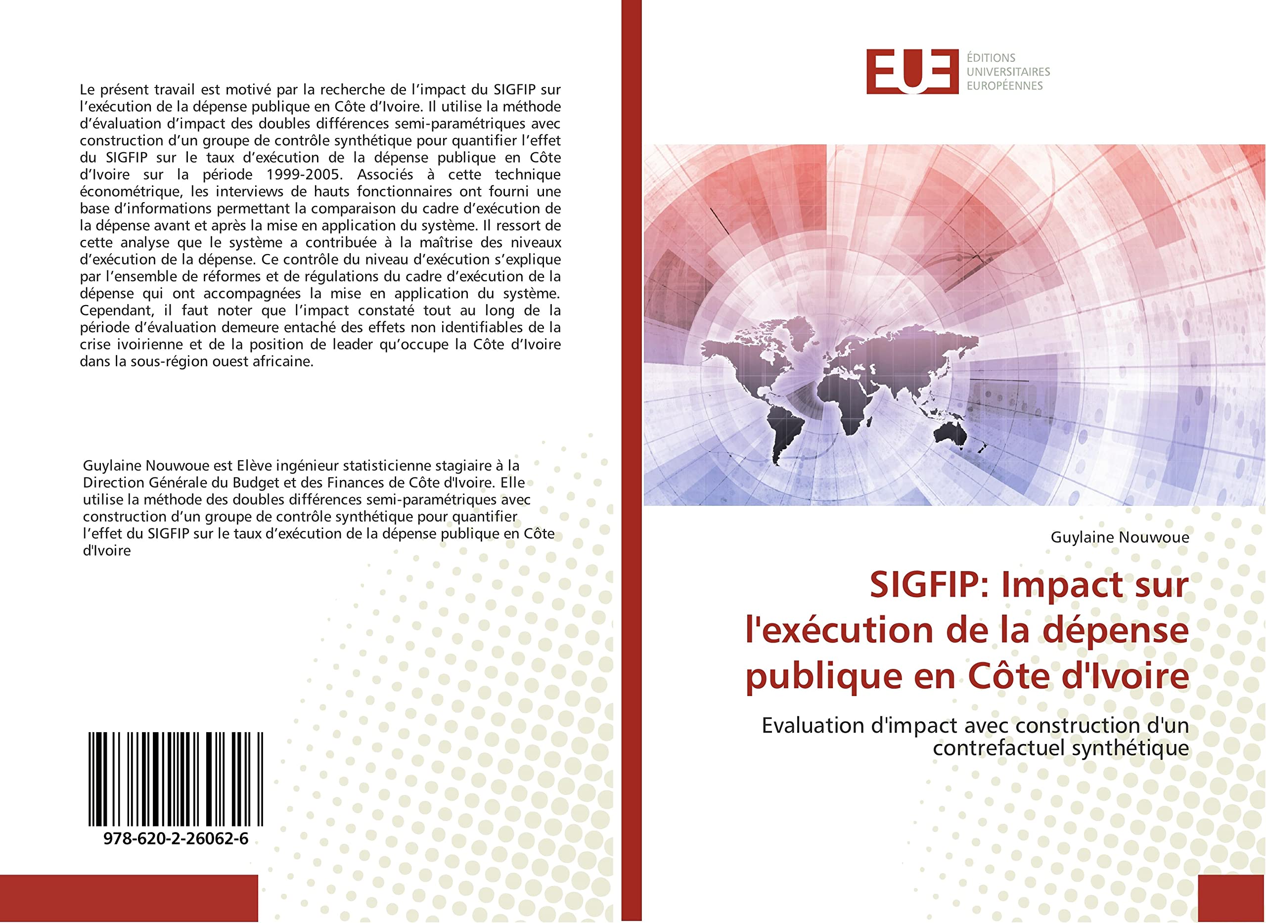 SIGFIP: Impact sur l'execution de la depense publique en cote d'Ivoire: Evaluation d'impact avec construction d'un contrefactuel synthetique book