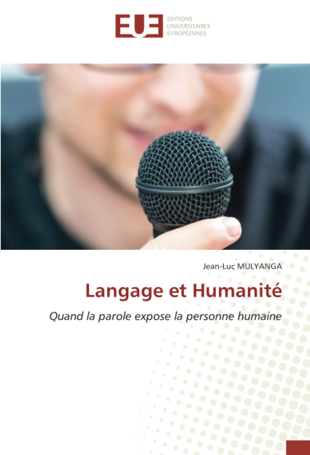 Langage et Humanité: Quand la parole expose la personne humaine book