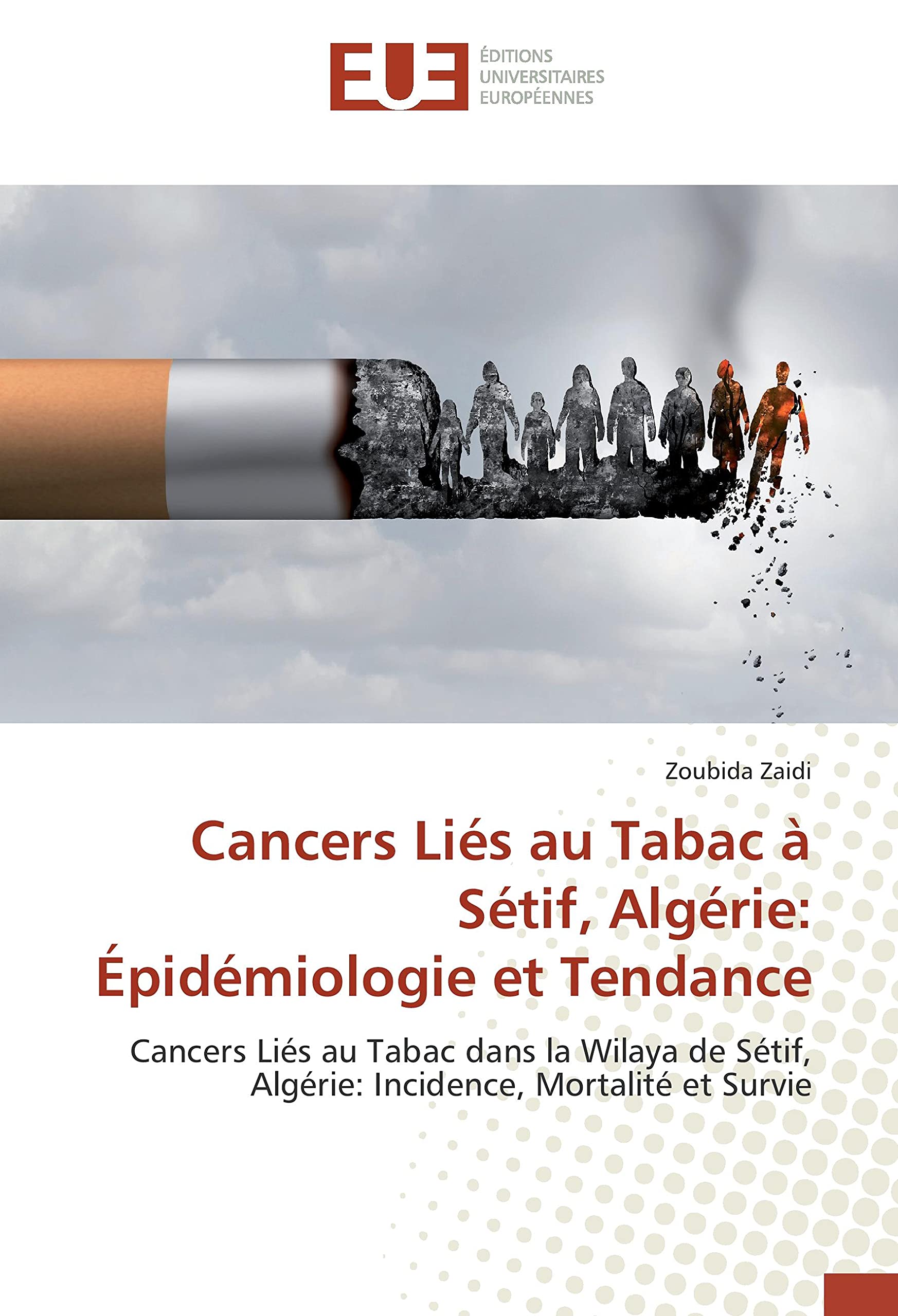Cancers Liés au Tabac à Sétif, Algérie: Épidémiologie et Tendance book