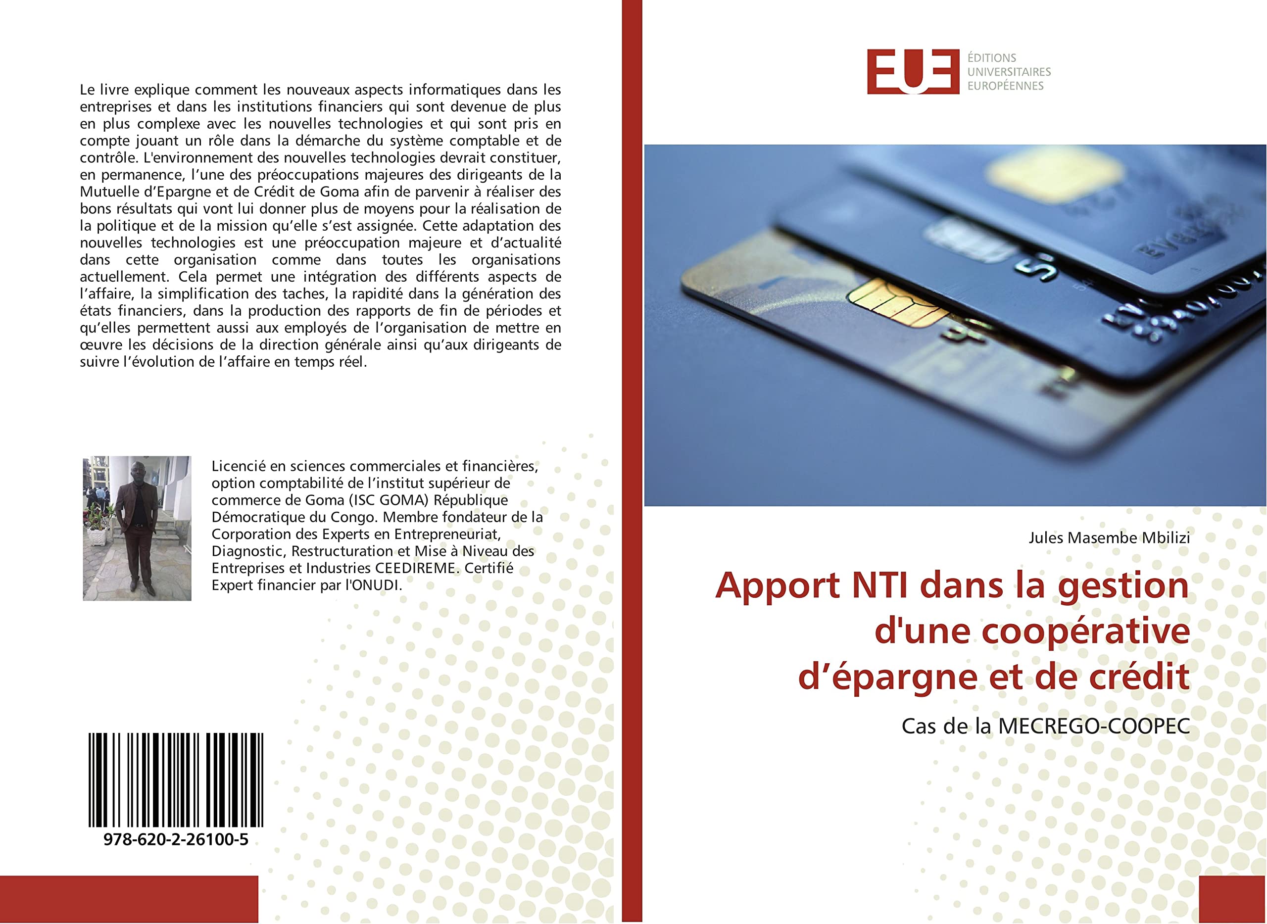 Apport NTI dans la gestion d'une coopérative d’épargne et de crédit: Cas de la MECREGO-COOPEC book