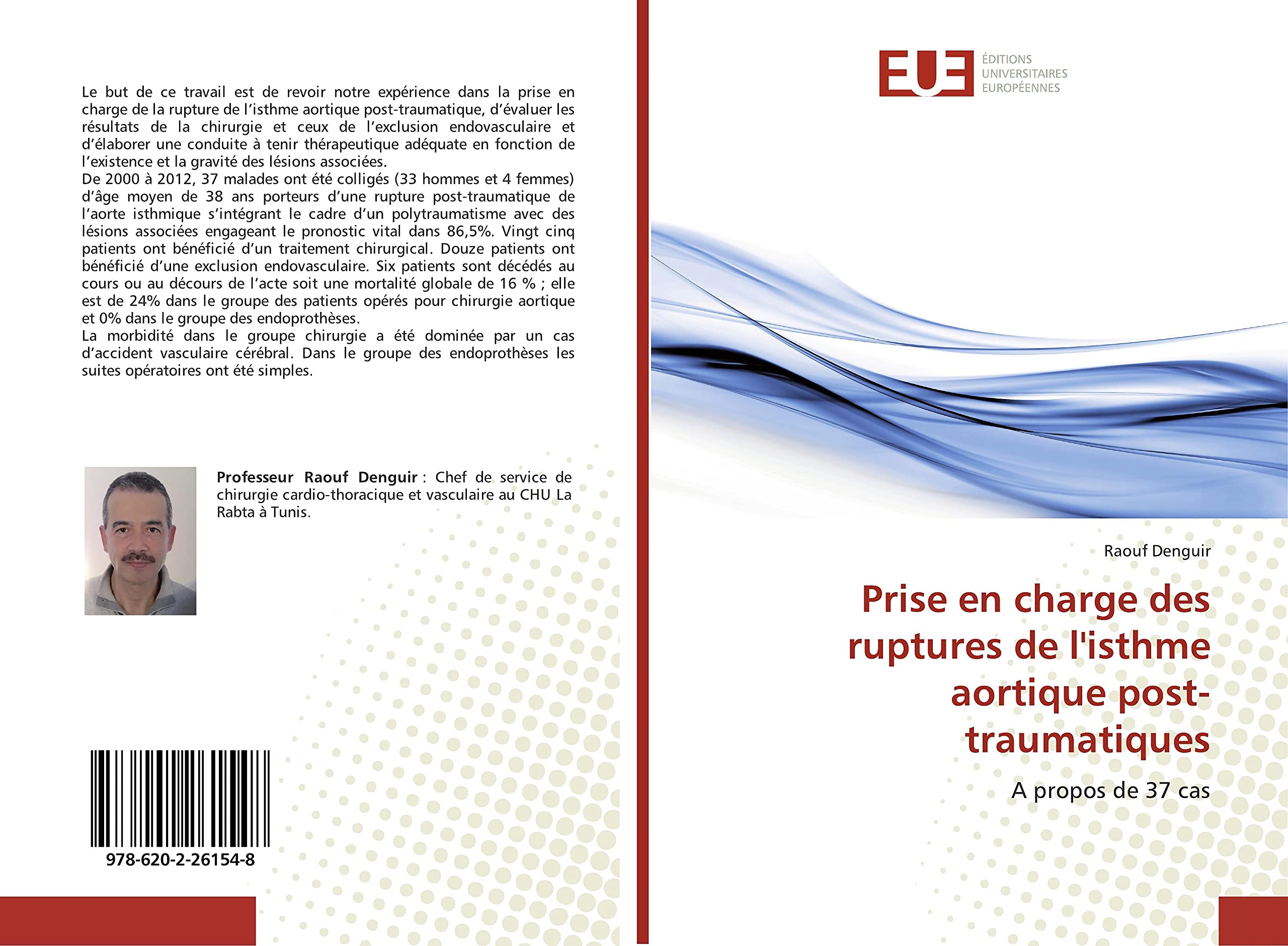 Prise en charge des ruptures de l'isthme aortique post-traumatiques: A propos de 37 cas book
