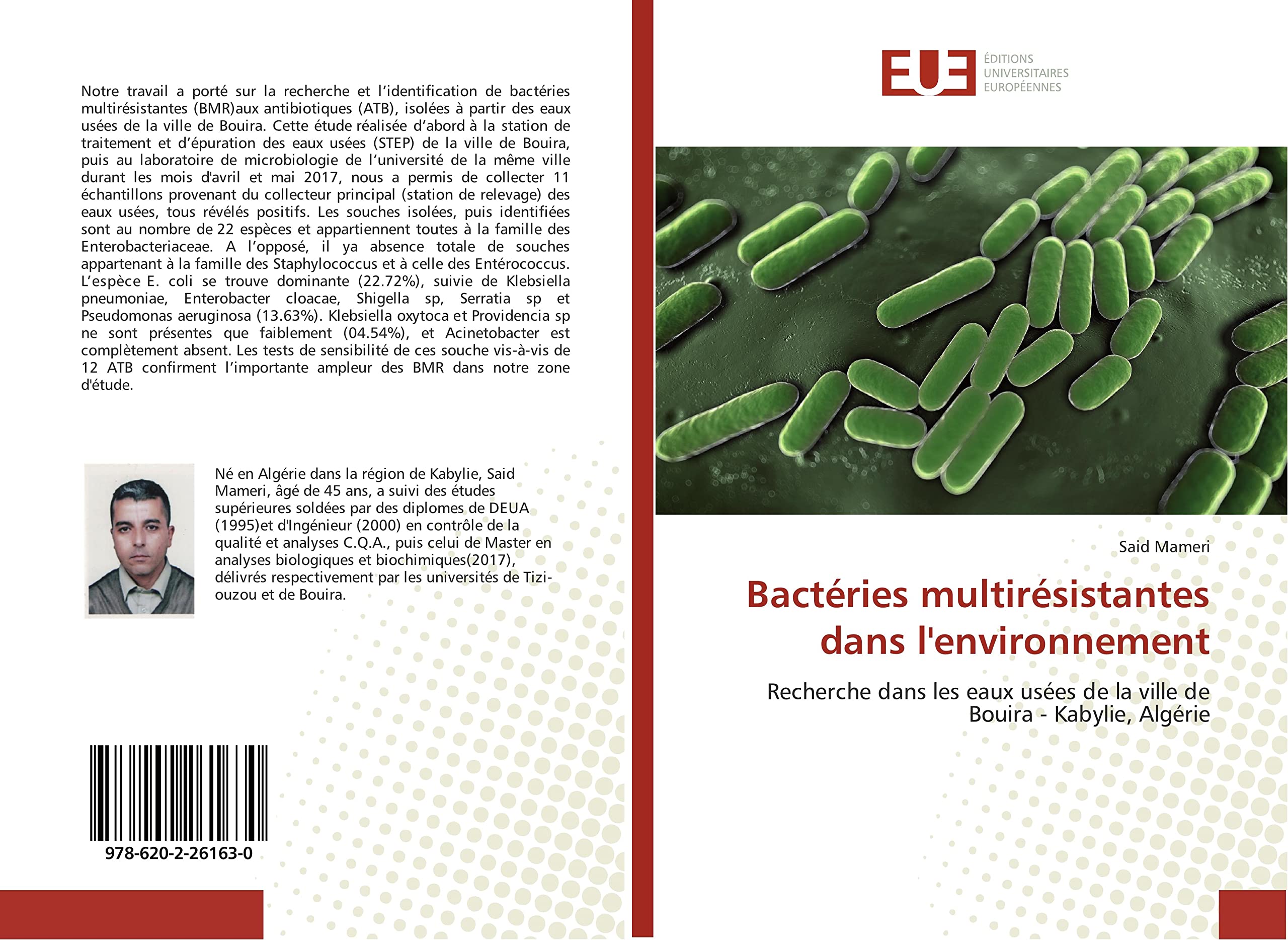 Bactéries multirésistantes dans l'environnement: Recherche dans les eaux usées de la ville de Bouira - Kabylie, Algérie book