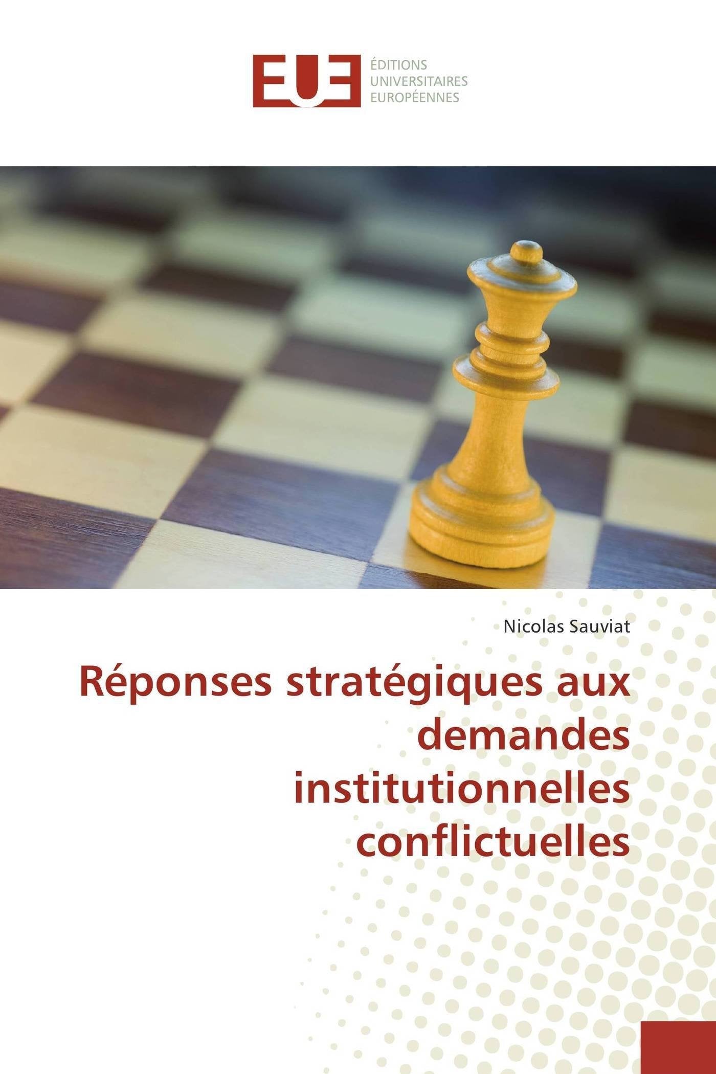 Réponses stratégiques aux demandes institutionnelles conflictuelles book