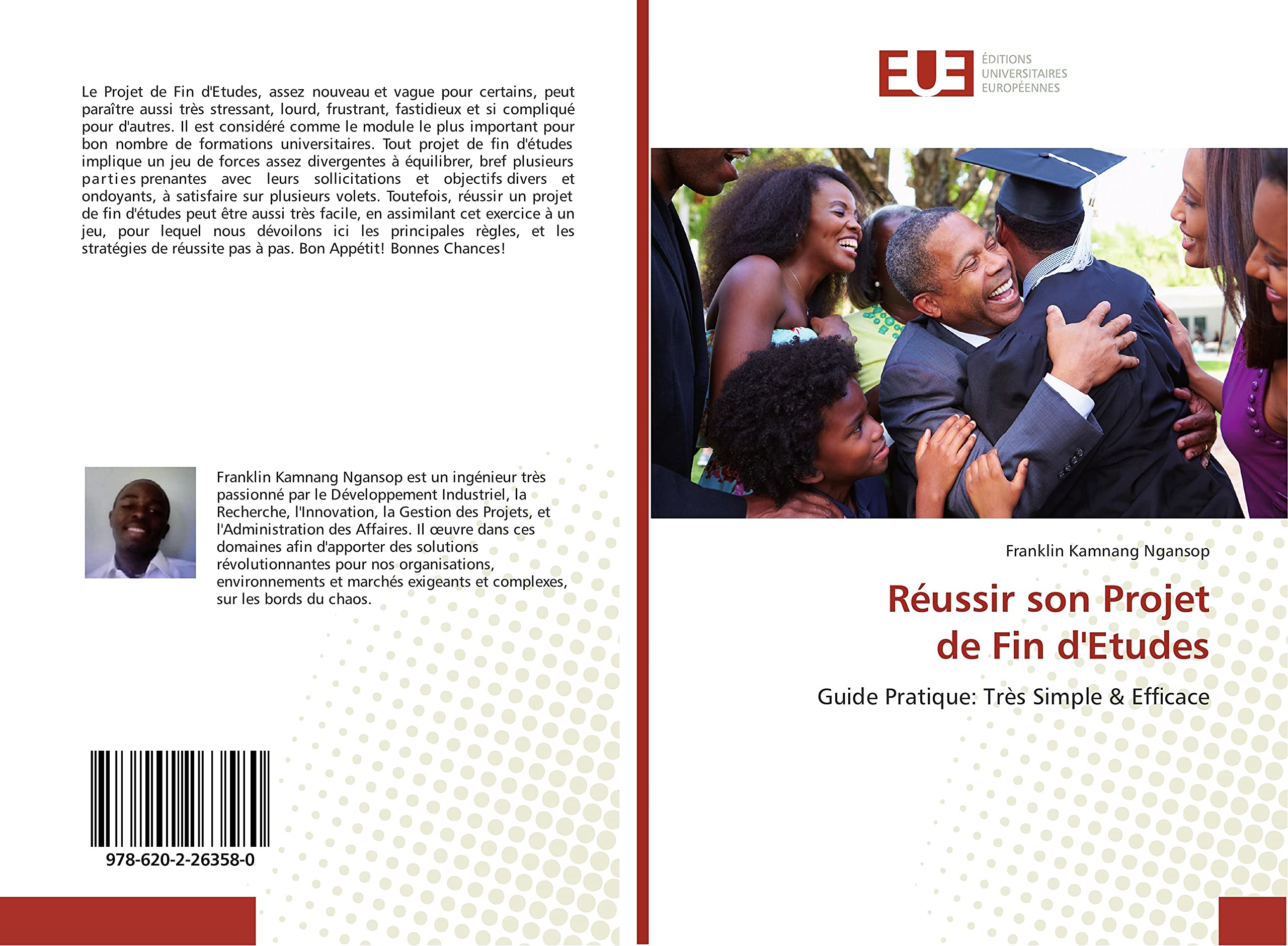 Réussir son Projet de Fin d'Etudes: Guide Pratique: Très Simple & Efficace book