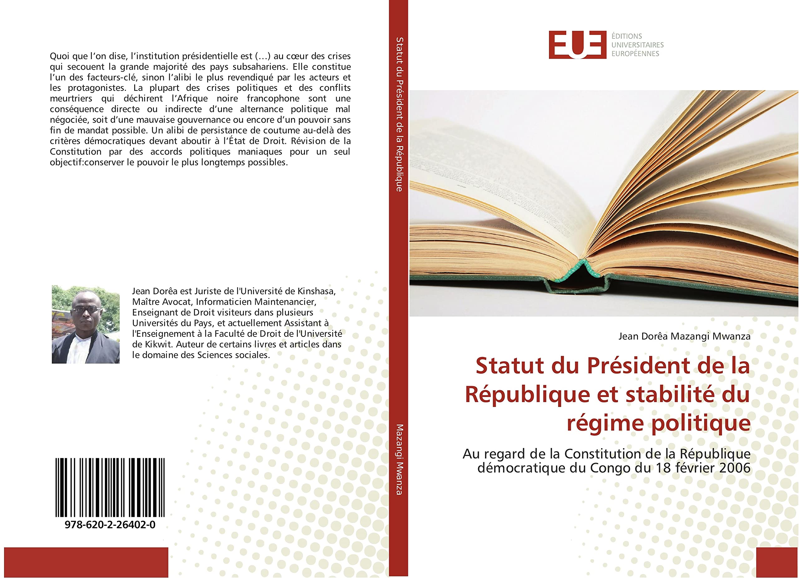 Statut du Président de la République et stabilité du régime politique: Au regard de la Constitution de la République démocratique du Congo du 18 février 2006 book