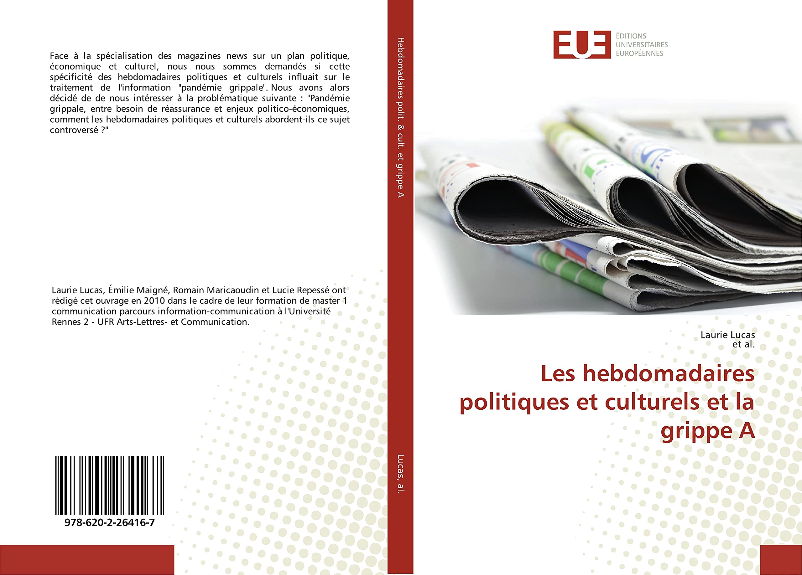 Les hebdomadaires politiques et culturels et la grippe A book