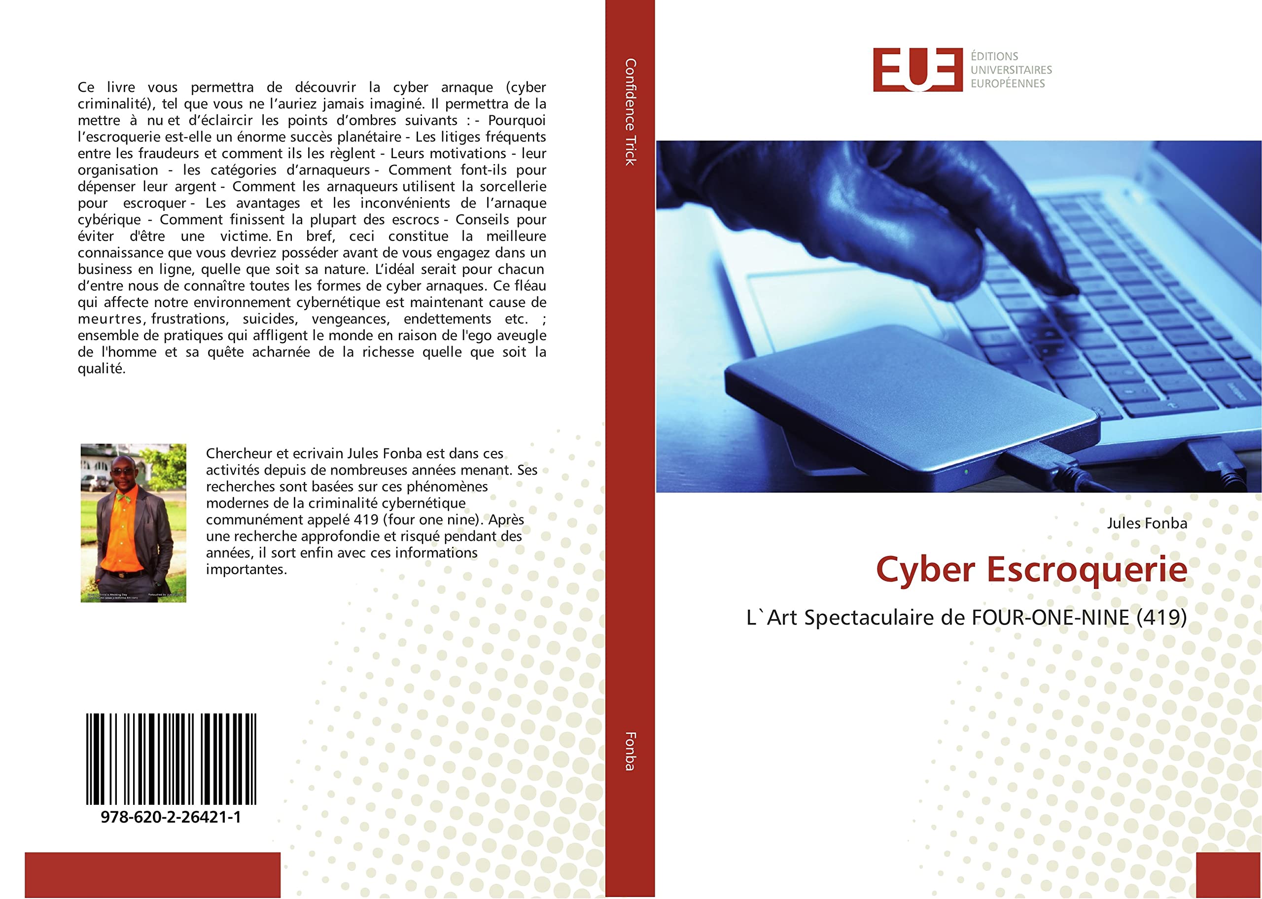 Cyber Escroquerie: L`Art Spectaculaire de FOUR-ONE-NINE (419) book