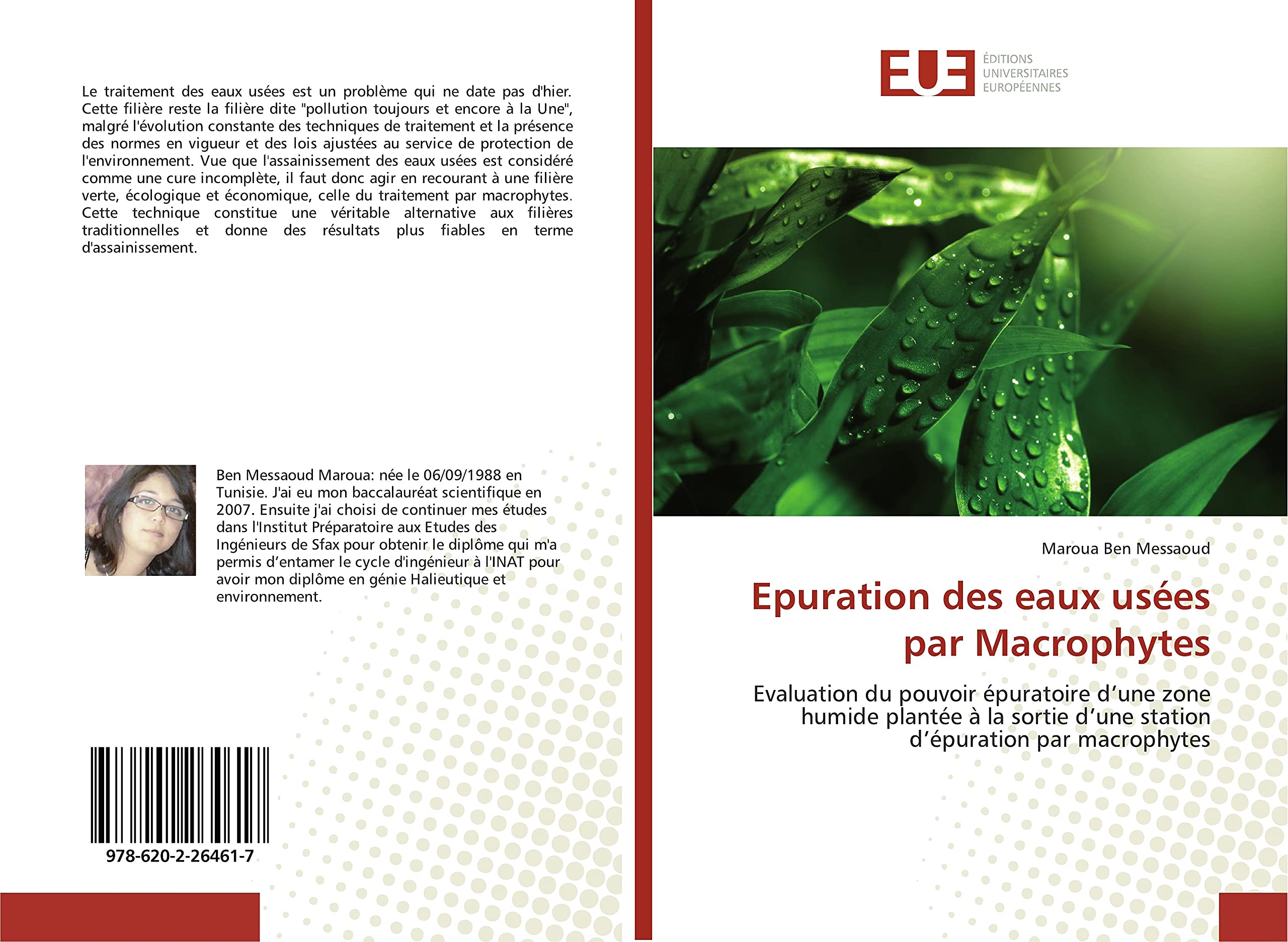 Epuration des eaux usées par Macrophytes: Evaluation du pouvoir épuratoire d’une zone humide plantée à la sortie d’une station d’épuration par macrophytes book