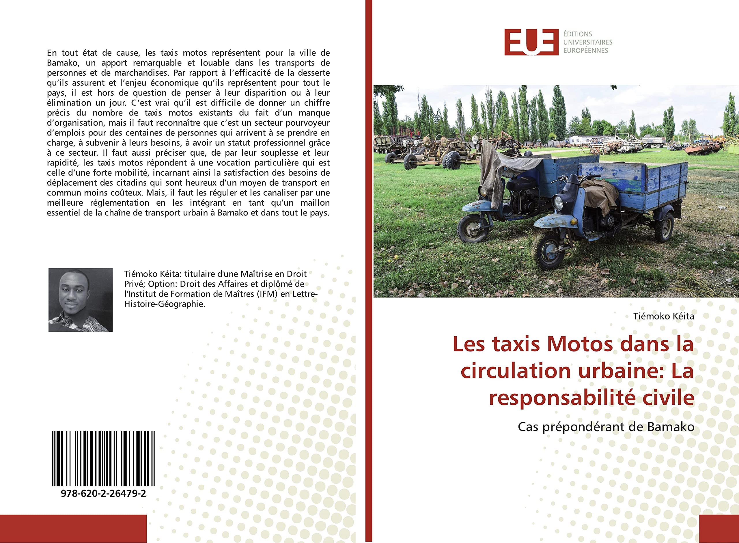 Les taxis Motos dans la circulation urbaine: La responsabilité civile: Cas prépondérant de Bamako book