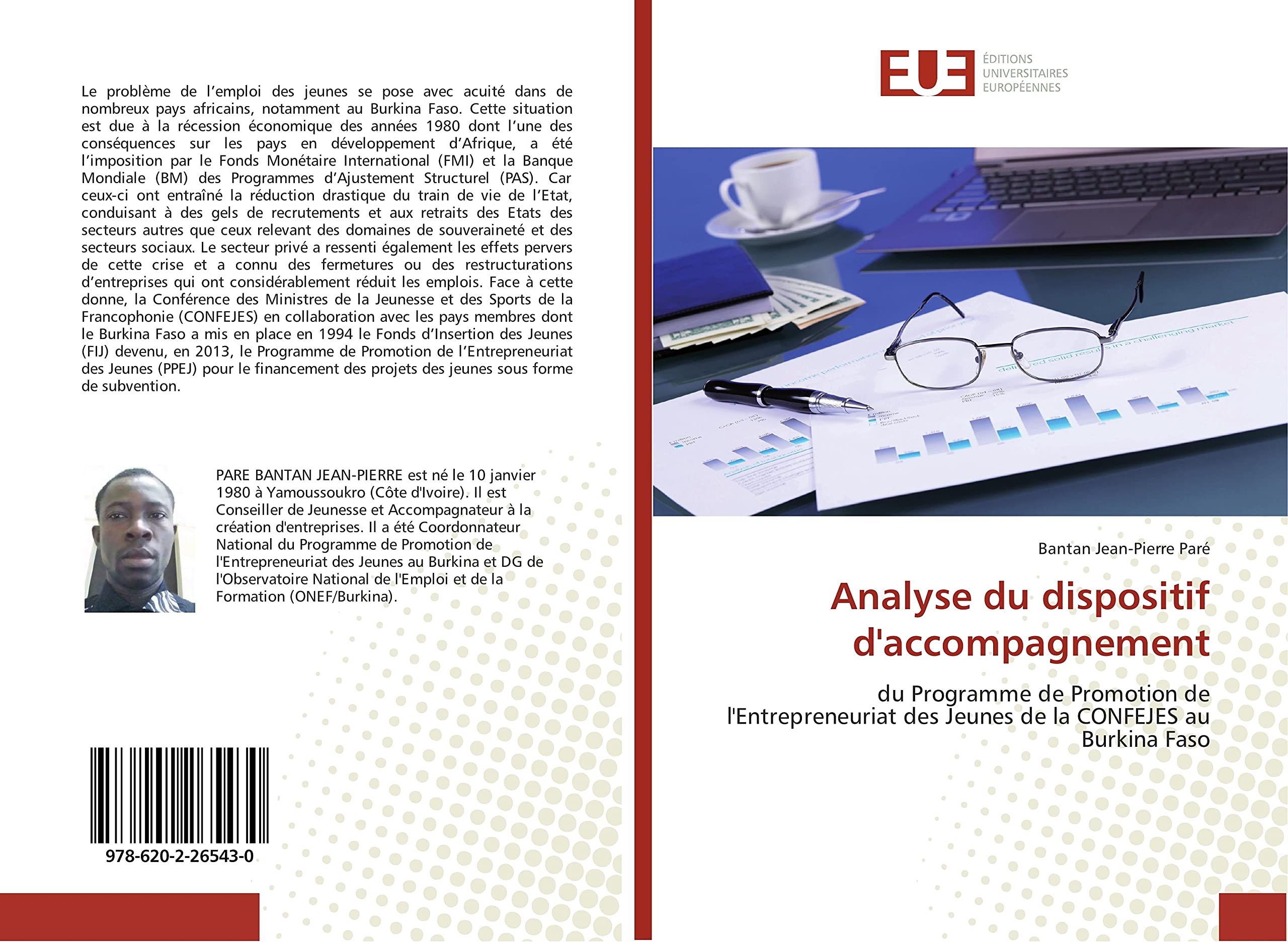 Analyse du dispositif d'accompagnement: du Programme de Promotion de l'Entrepreneuriat des Jeunes de la CONFEJES au Burkina Faso book