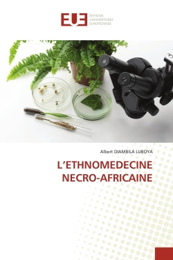 L'ETHNOMEDECINE NECRO-AFRICAINE book