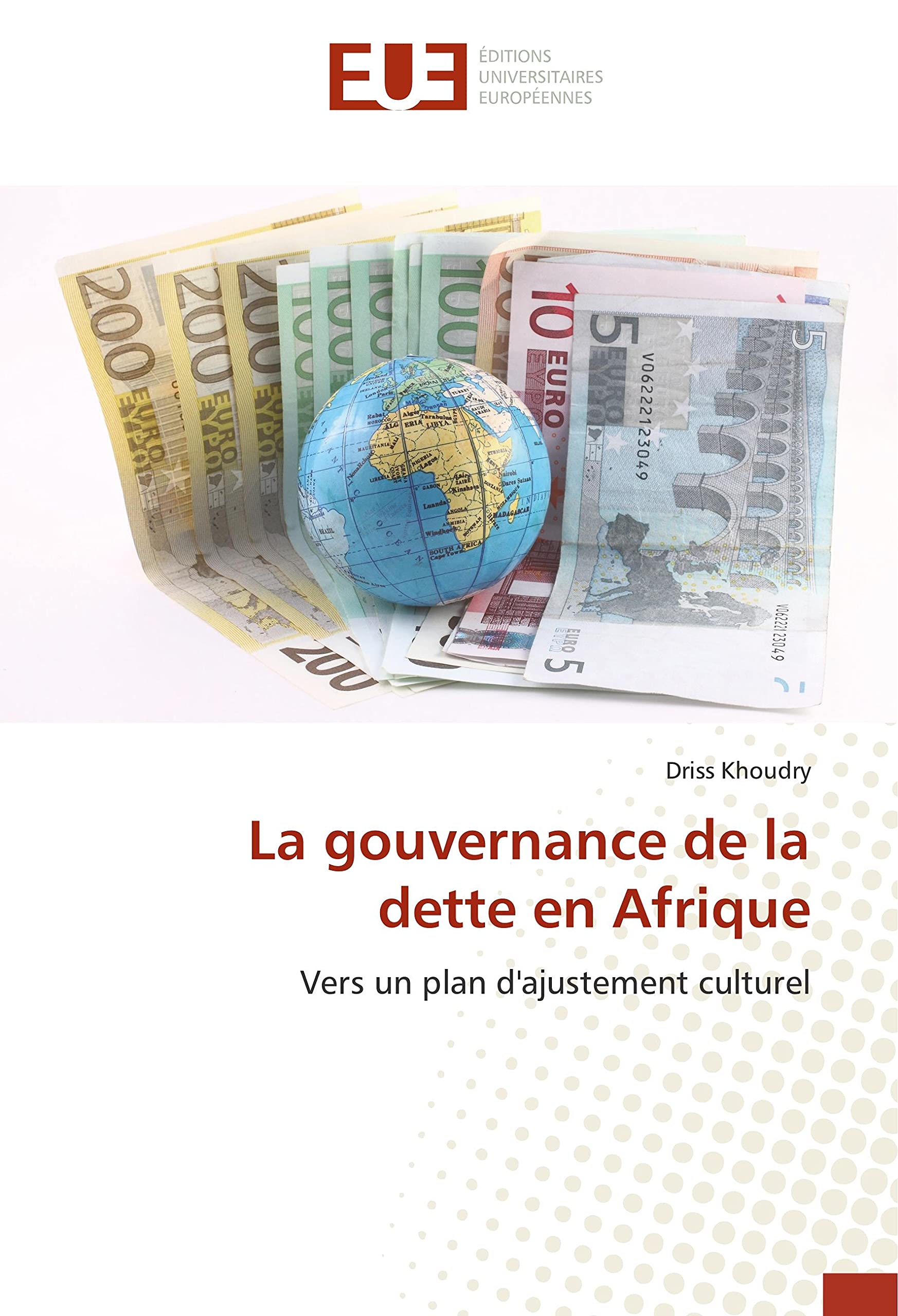La gouvernance de la dette en Afrique: Vers un plan d'ajustement culturel book