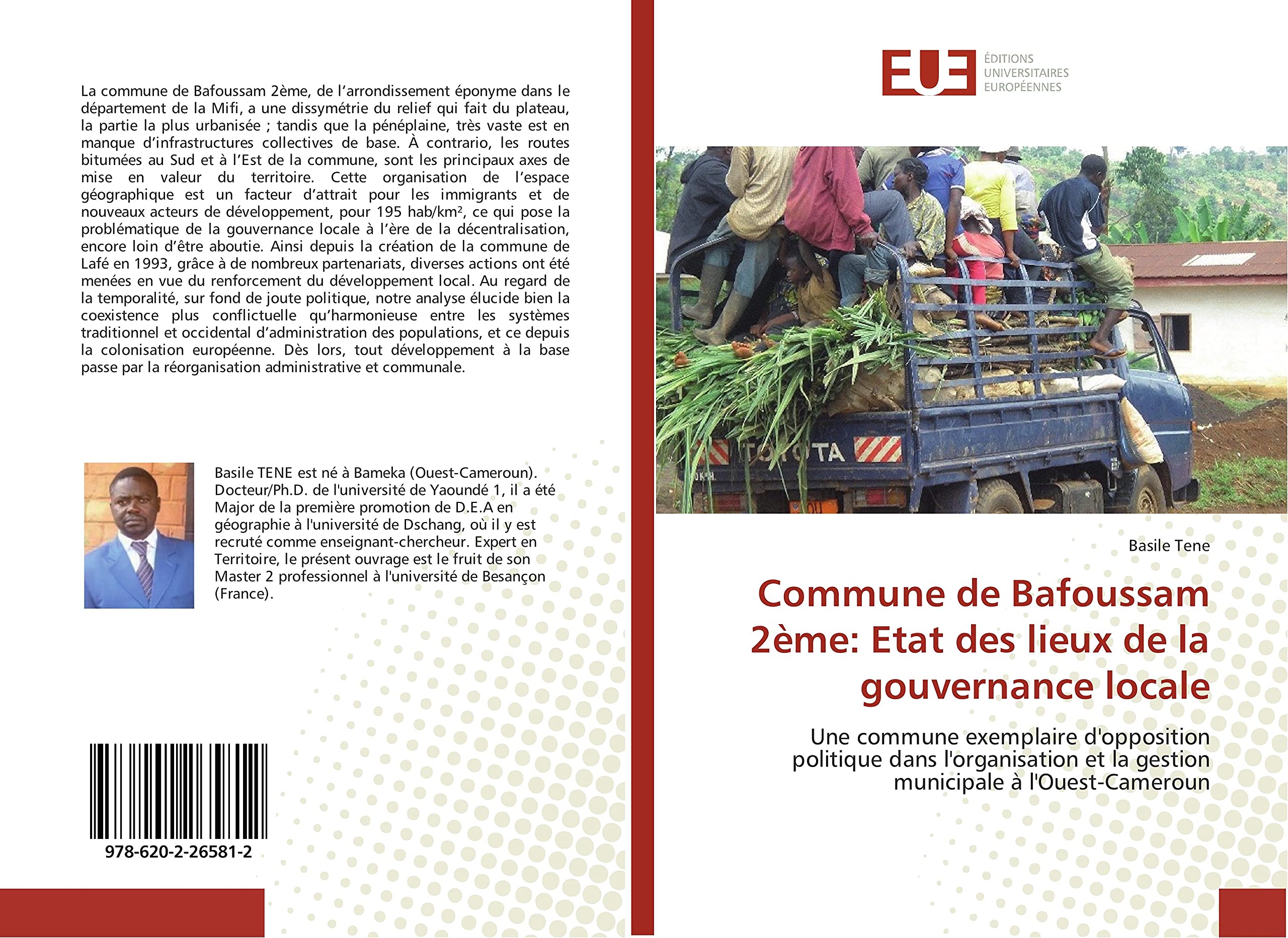 Commune de Bafoussam 2ème: Etat des lieux de la gouvernance locale: Une commune exemplaire d'opposition politique dans l'organisation et la gestion municipale à l'Ouest-Cameroun book
