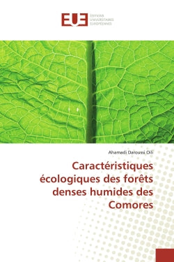 Caractéristiques écologiques des forêts denses humides des Comores book
