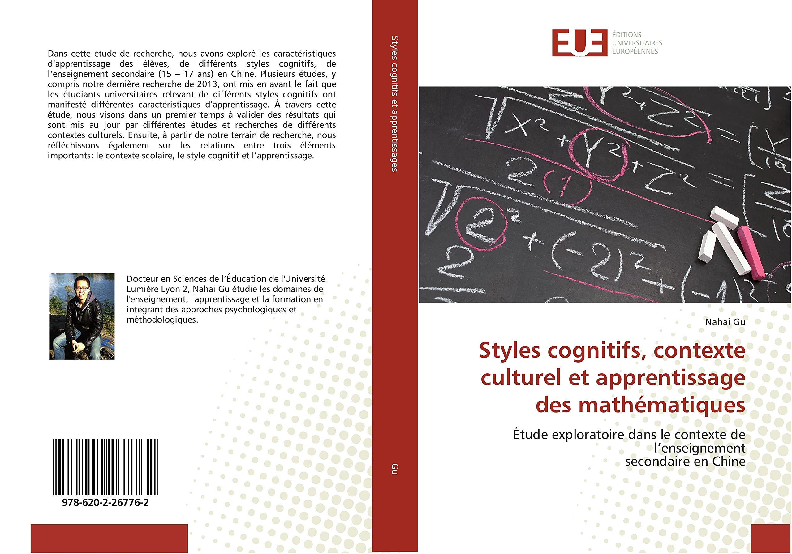 Styles cognitifs, contexte culturel et apprentissage des mathématiques: Étude exploratoire dans le contexte de l’enseignement secondaire en Chine book