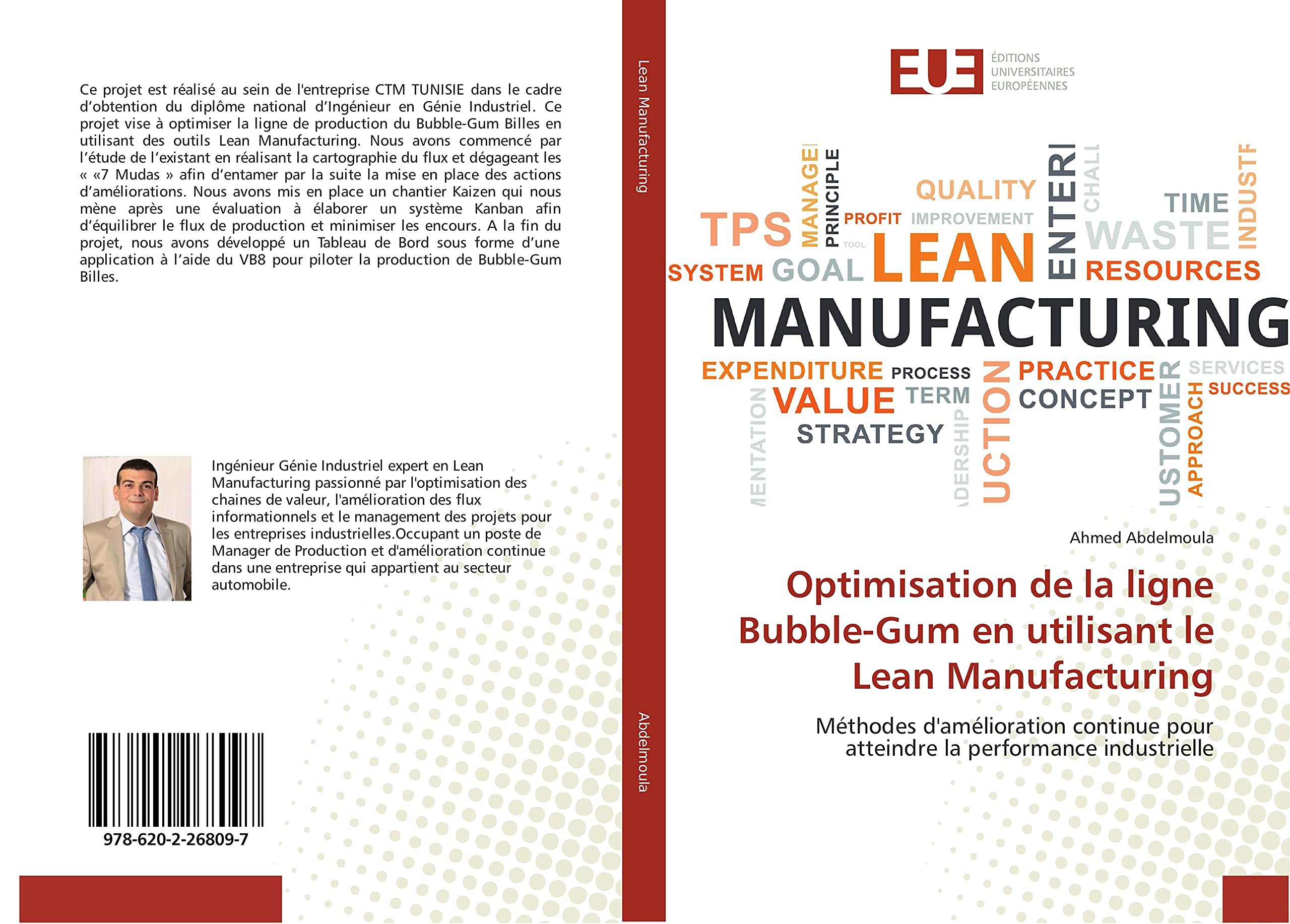 Optimisation de la ligne Bubble-Gum en utilisant le Lean Manufacturing: Méthodes d'amélioration continue pour atteindre la performance industrielle book