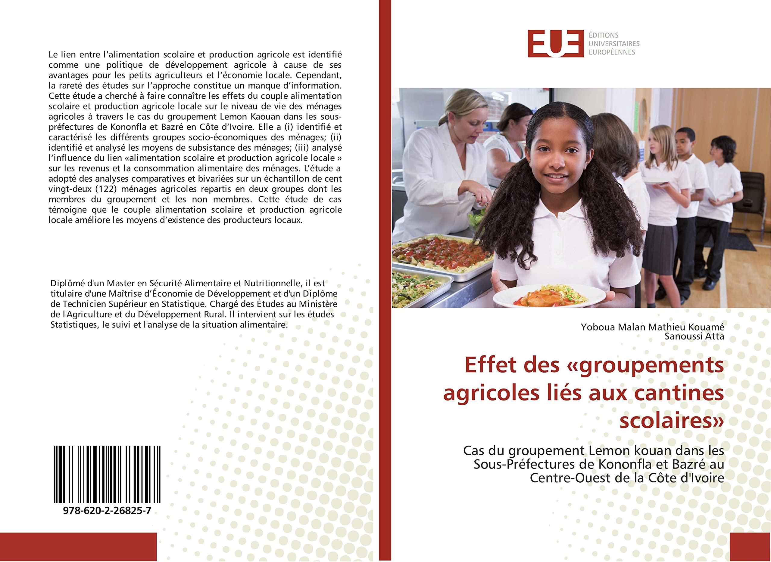 Effet des «groupements agricoles liés aux cantines scolaires»: Cas du groupement Lemon kouan dans les Sous-Préfectures de Kononfla et Bazré au Centre-Ouest de la Côte d'Ivoire book