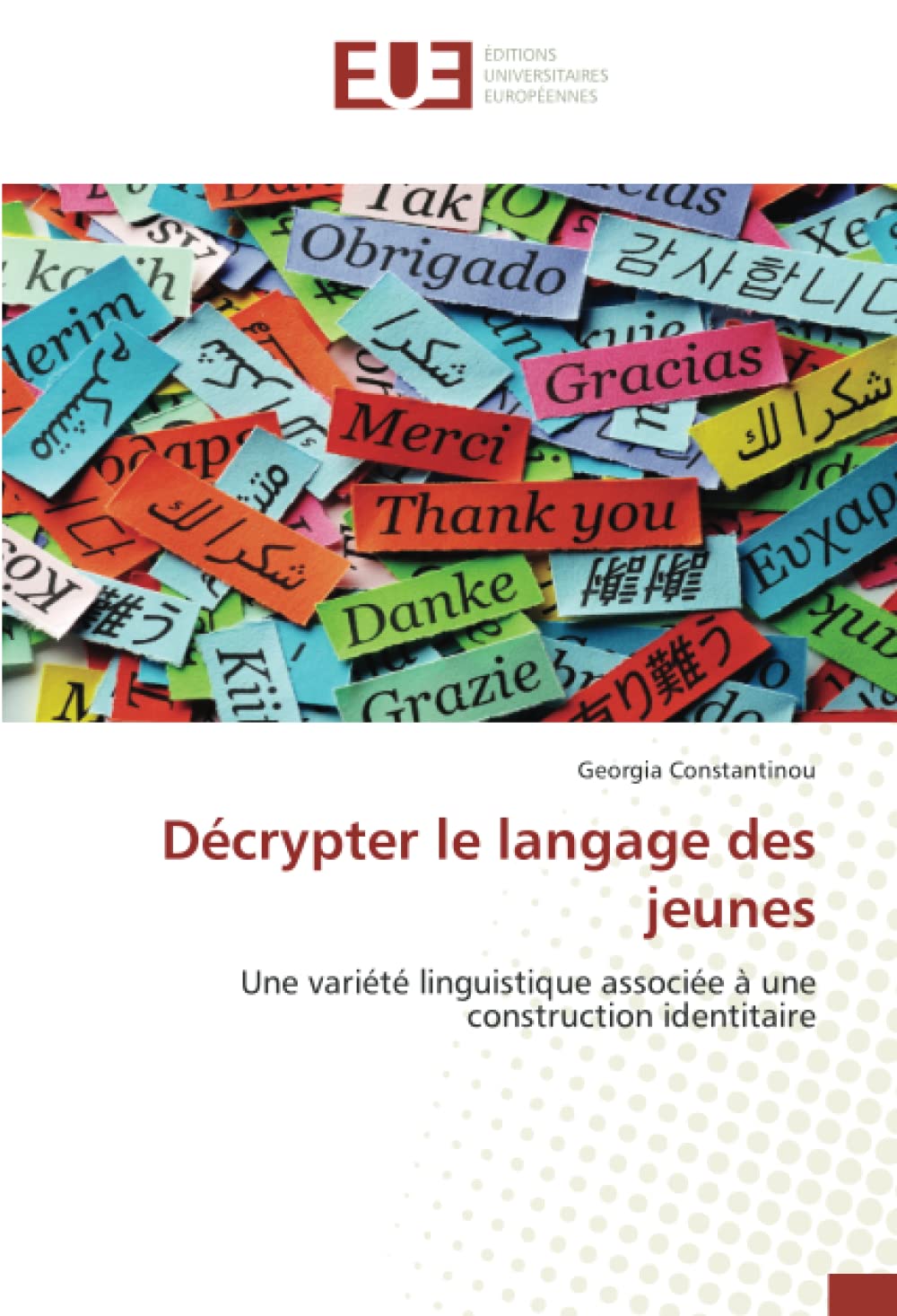 Décrypter le langage des jeunes: Une variété linguistique associée à une construction identitaire book