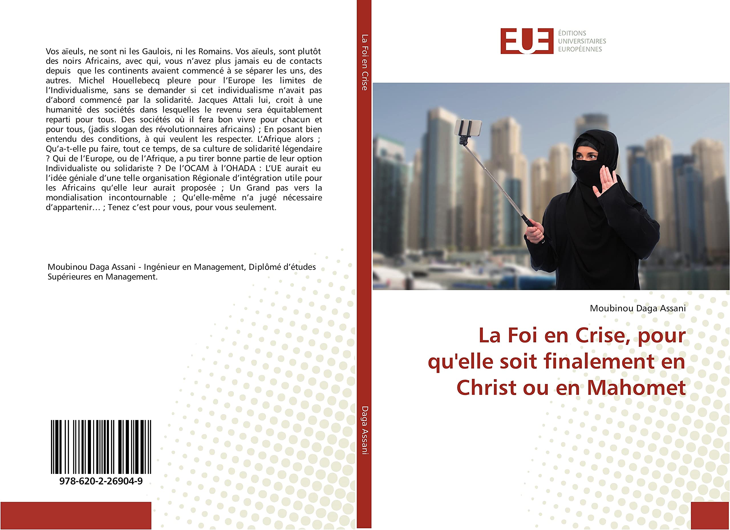 La Foi en Crise, pour qu'elle soit finalement en Christ ou en Mahomet book