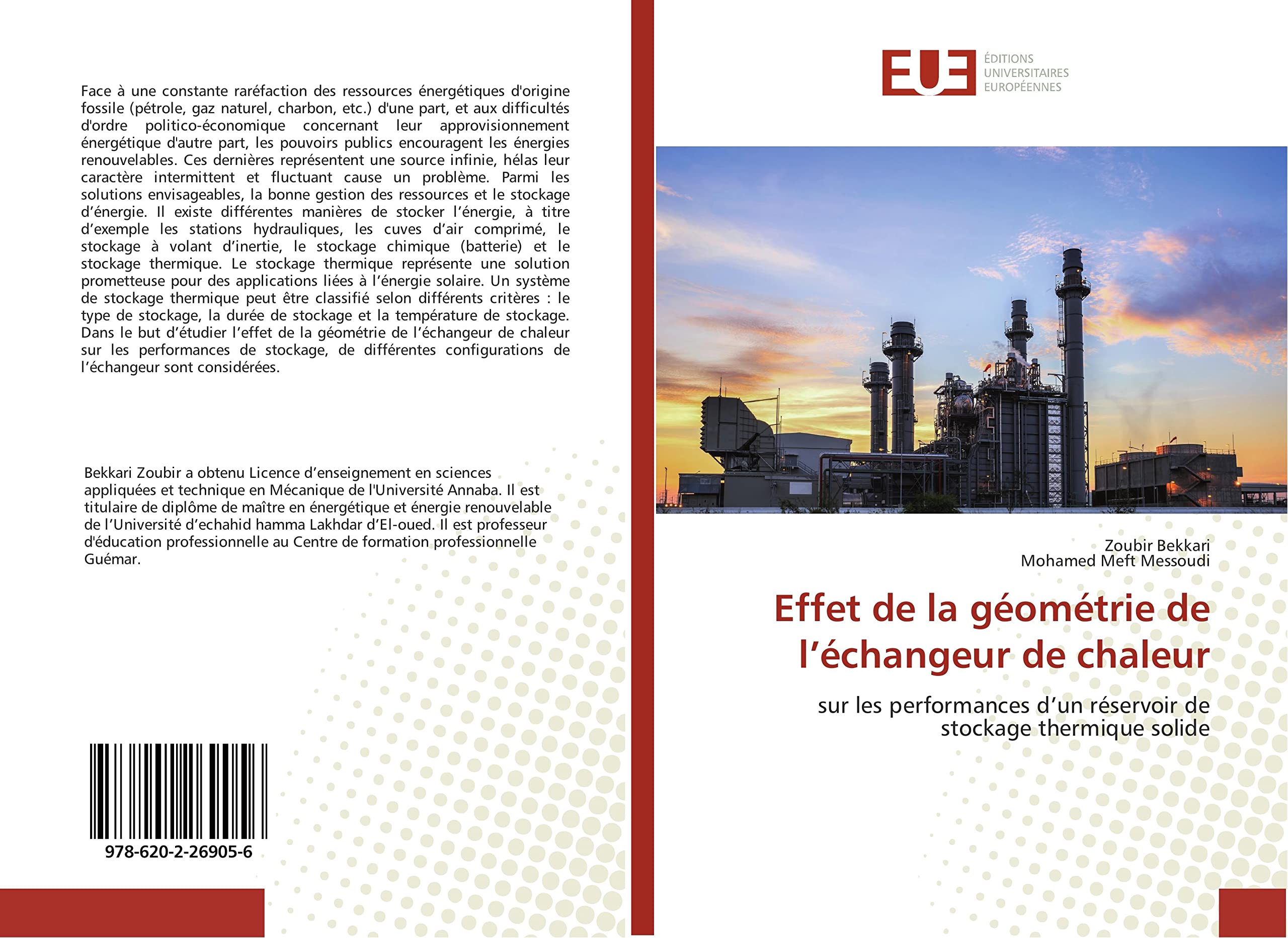 Effet de la géométrie de l’échangeur de chaleur: sur les performances d’un réservoir de stockage thermique solide book