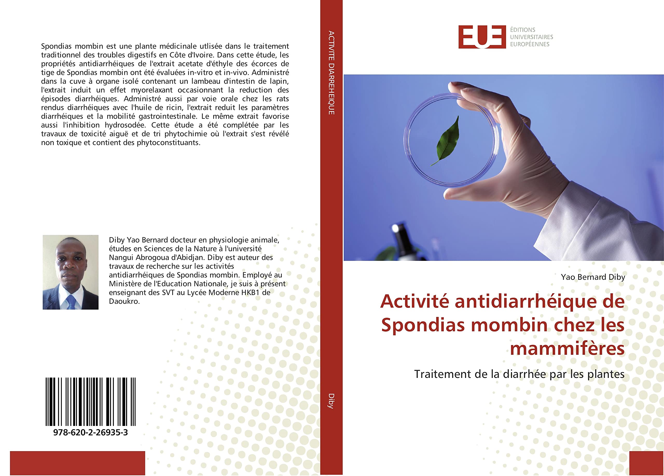 Activité antidiarrhéique de Spondias mombin chez les mammifères: Traitement de la diarrhée par les plantes book