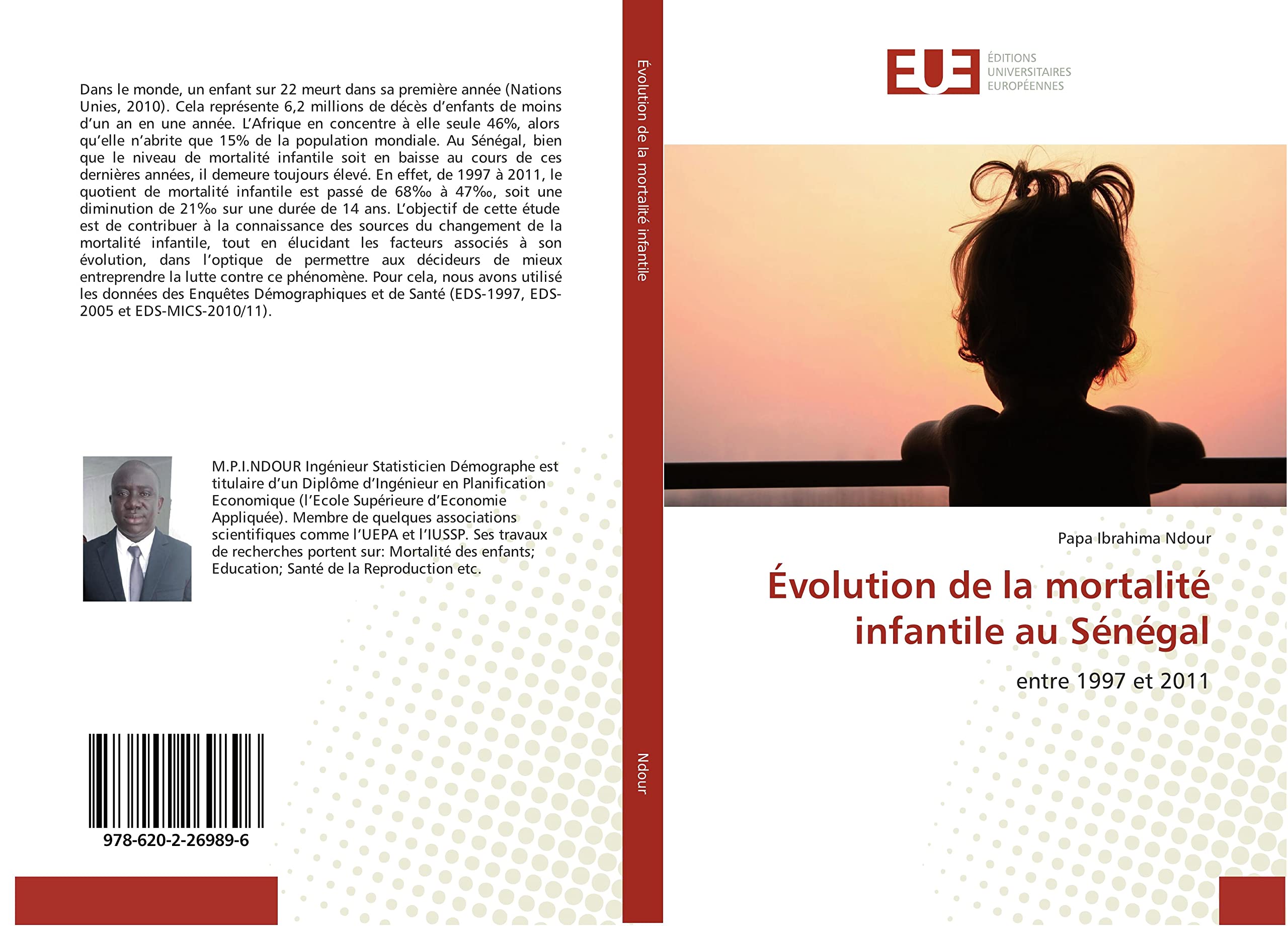 Évolution de la mortalité infantile au Sénégal: entre 1997 et 2011 book