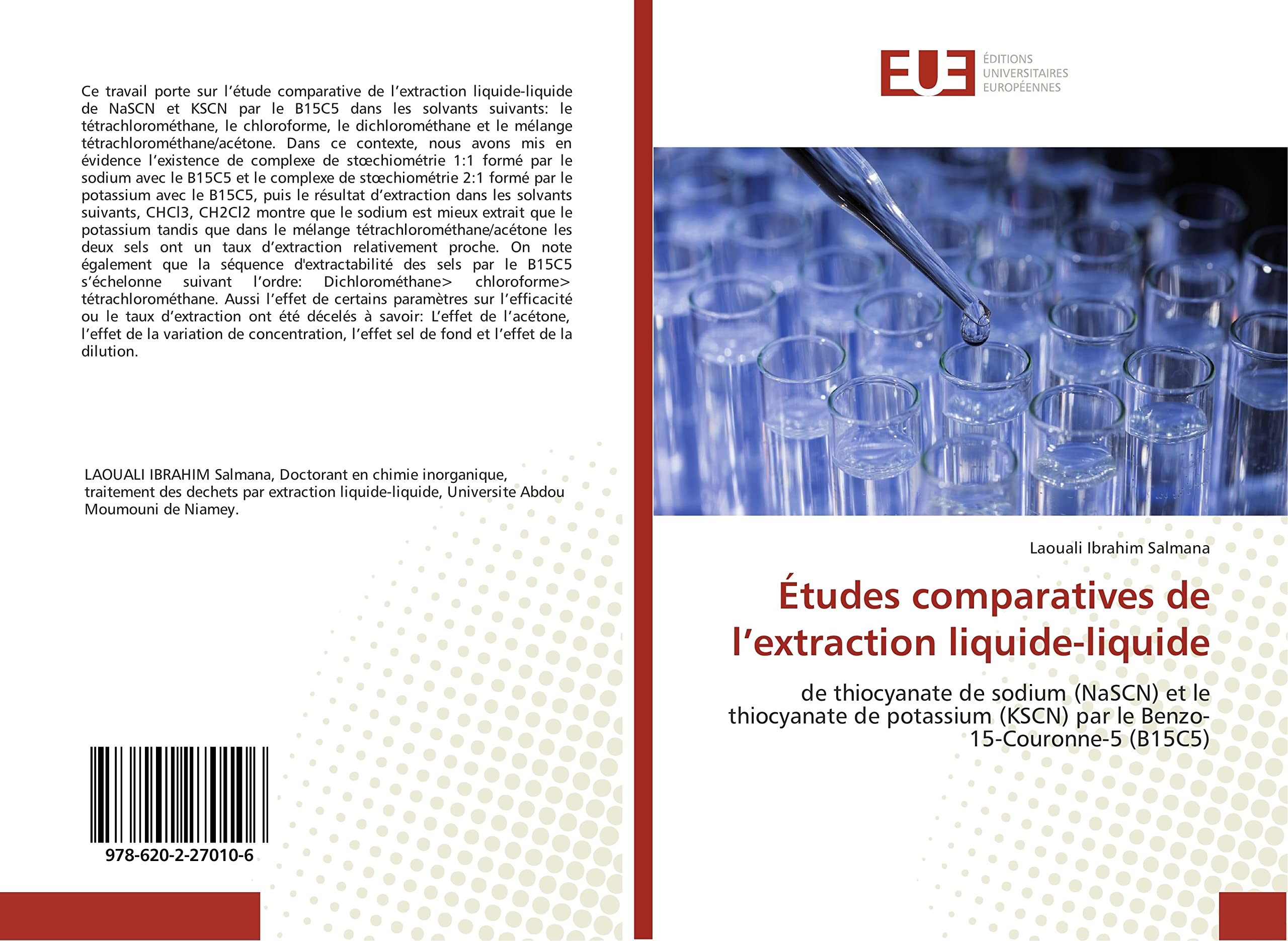 Études comparatives de l’extraction liquide-liquide: de thiocyanate de sodium (NaSCN) et le thiocyanate de potassium (KSCN) par le Benzo-15-Couronne-5 (B15C5) book