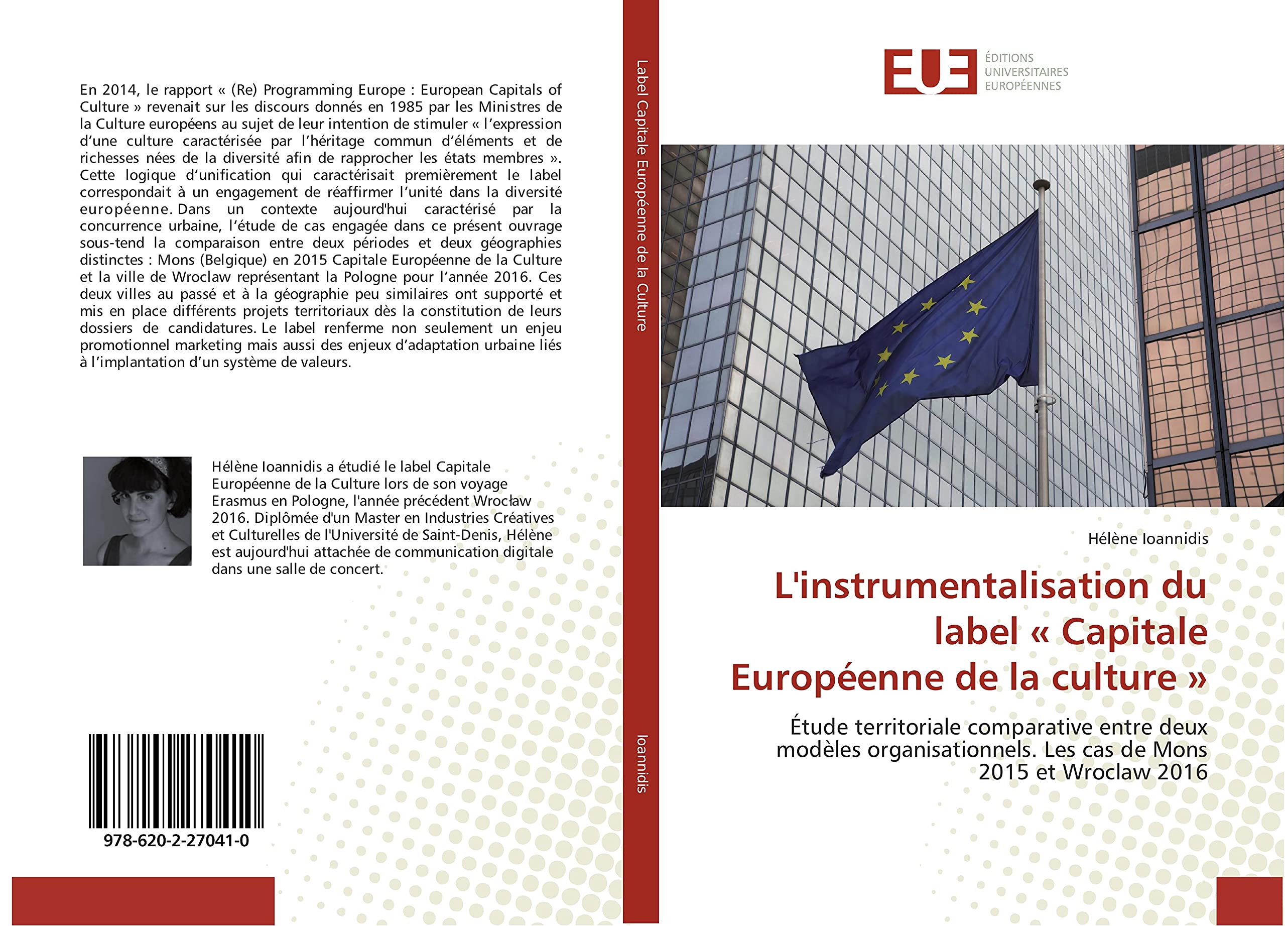 L'instrumentalisation du label « Capitale europeenne de la culture »: Etude territoriale comparative entre deux modeles organisationnels. Les cas de Mons 2015 et Wroclaw book