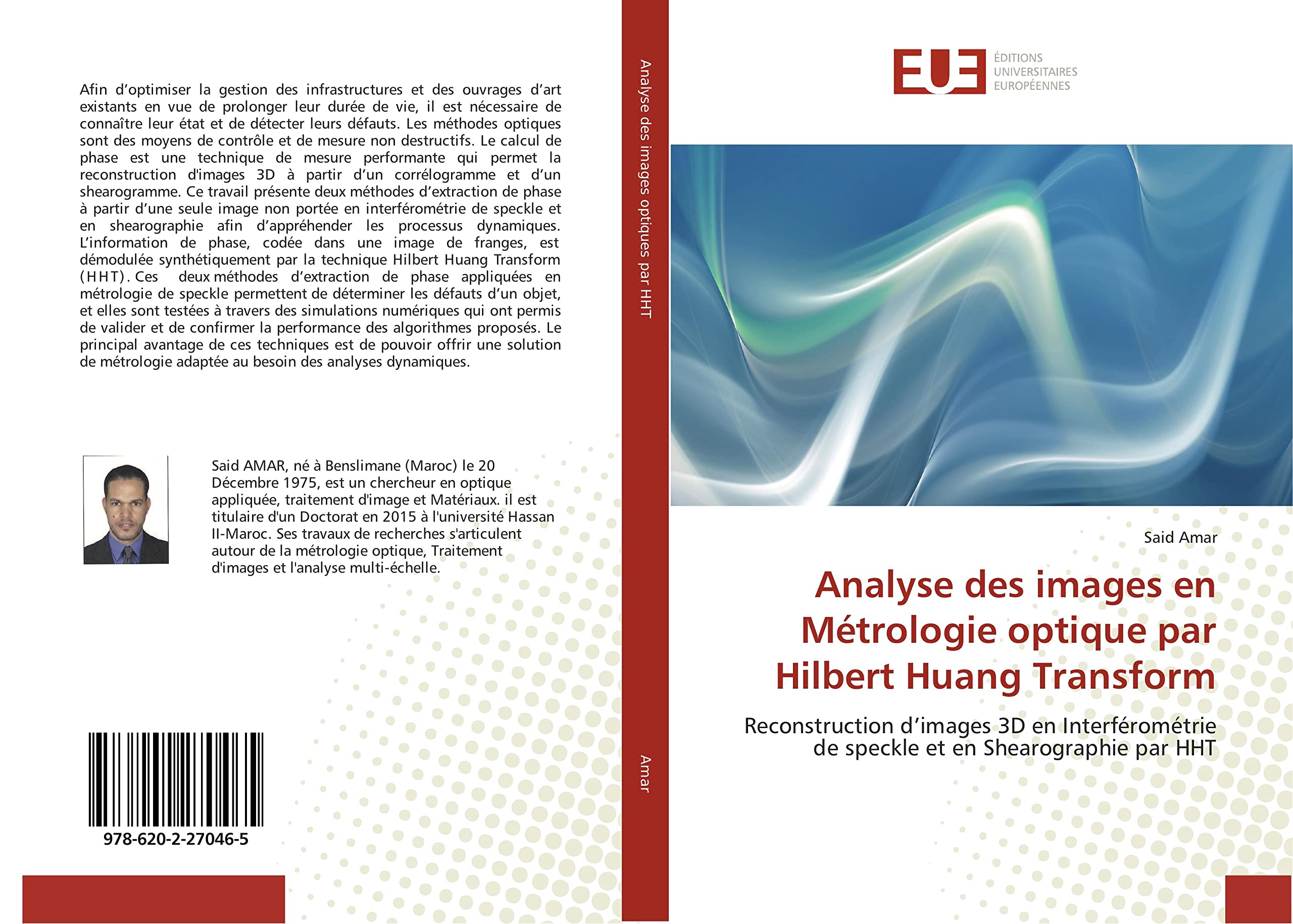 Analyse des images en Métrologie optique par Hilbert Huang Transform: Reconstruction d’images 3D en Interférométrie de speckle et en Shearographie par HHT book