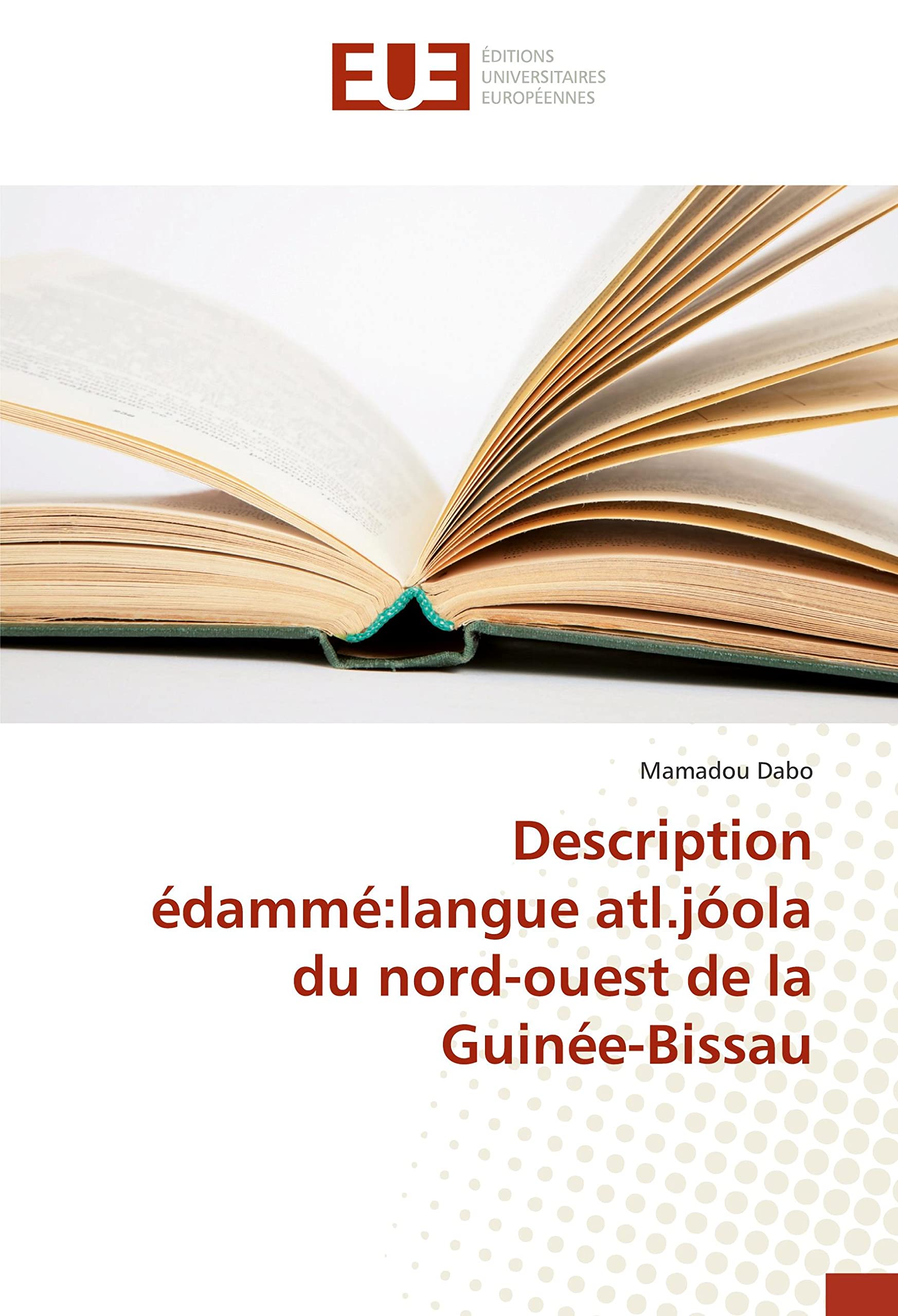 Description édammé:langue atl.jóola du nord-ouest de la Guinée-Bissau book