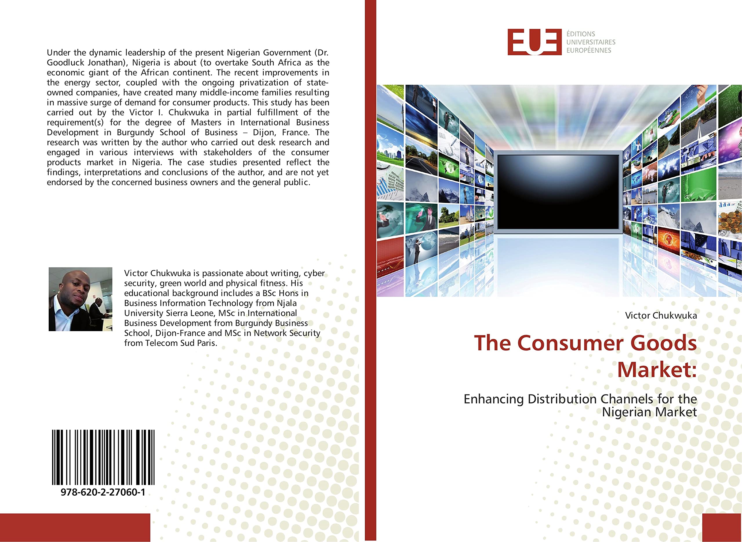 The Consumer Goods Market:: Enhancing Distribution Channels for the Nigerian Market book
