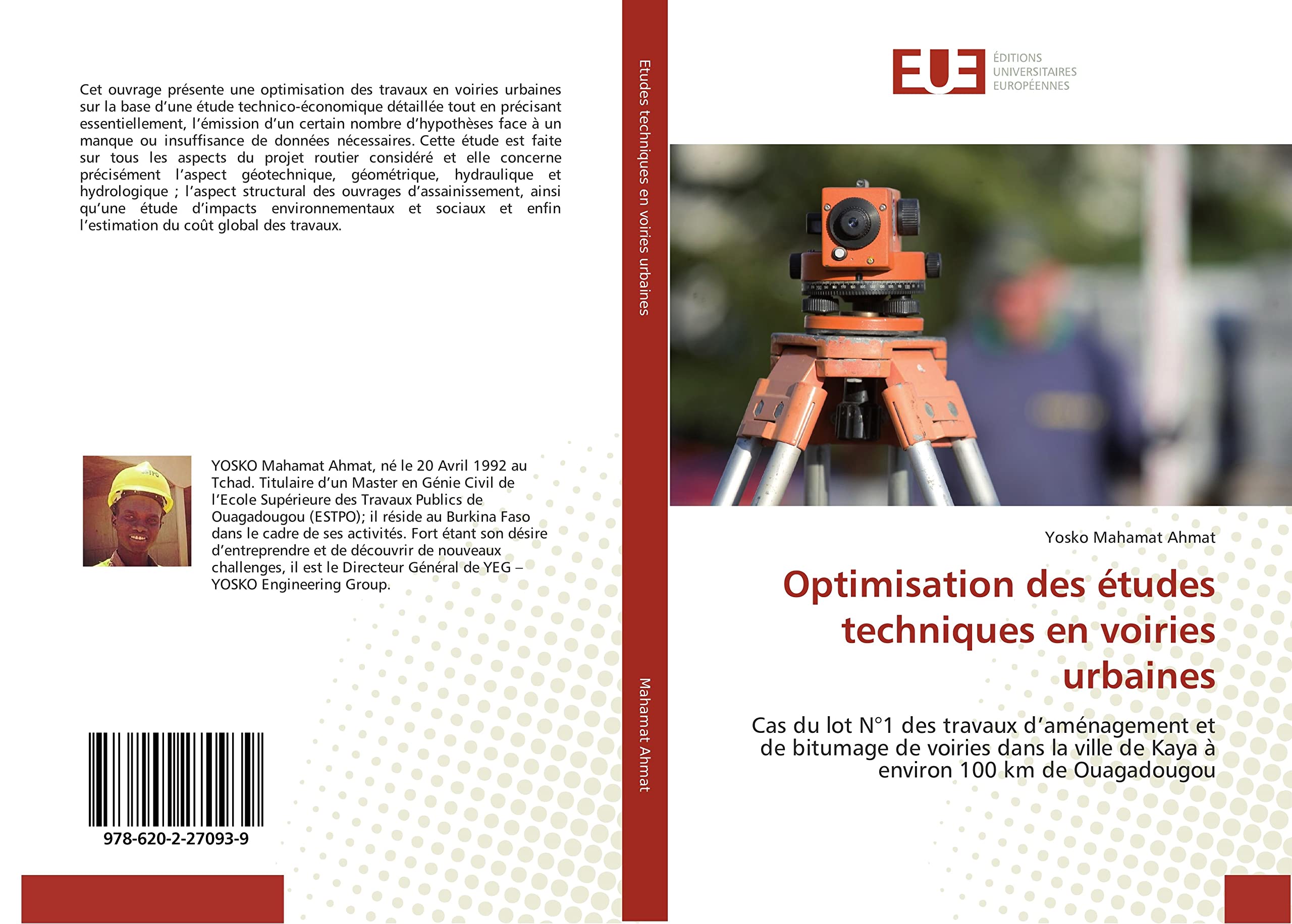 Optimisation des études techniques en voiries urbaines: Cas du lot N°1 des travaux d’aménagement et de bitumage de voiries dans la ville de Kaya à environ 100 km de Ouagadougou book