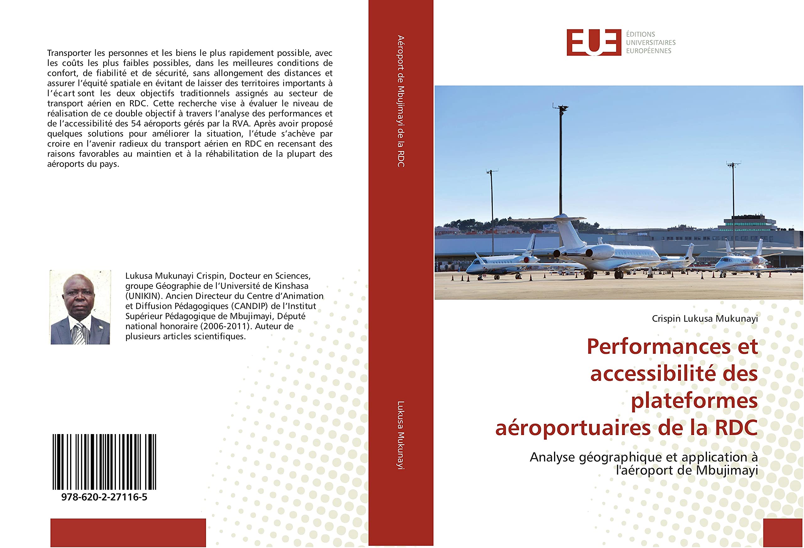 Performances et accessibilité des plateformes aéroportuaires de la RDC: Analyse géographique et application à l'aéroport de Mbujimayi book