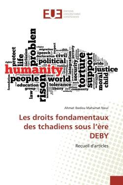 Les droits fondamentaux des tchadiens sous l'Ere DEBY : Recueil d'articles book